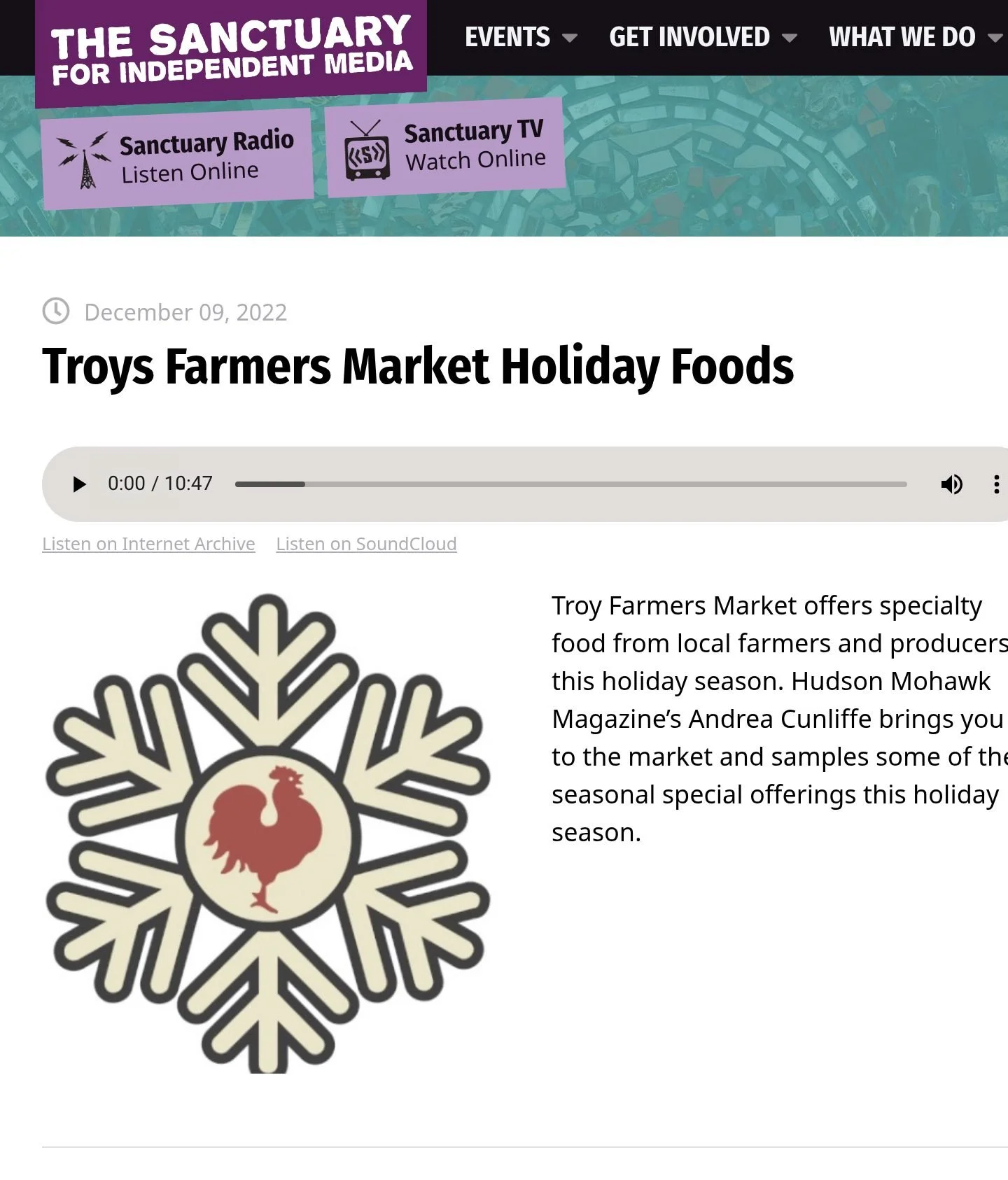 The Sanctuary for Independent Media website, Dec. 9, 2022: Troys Farmers Market Holiday Foods, with the storys audio player (10:47), its artwork and the outlet’s description.