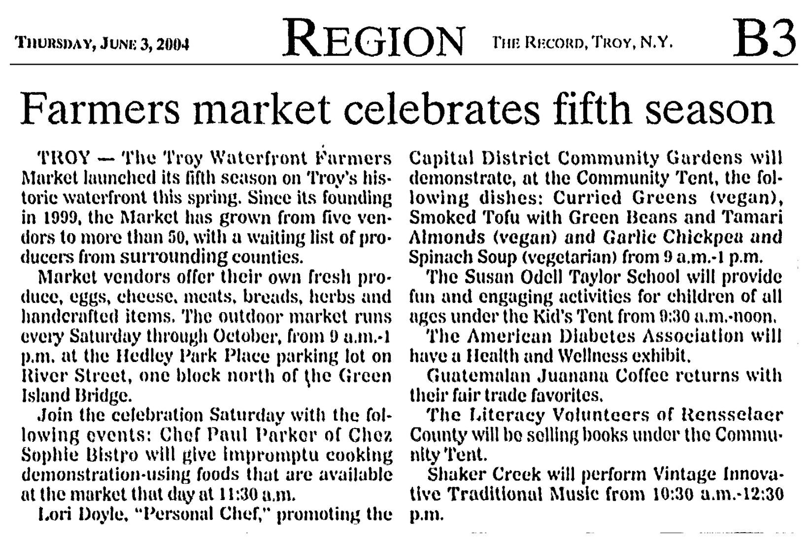 The Record, Thursday, June 3, 2004, Region page B3: “Farmers market celebrates fifth season,” announcing the Troy Waterfront Farmers Market’s fifth season and that Saturday’s cooking demonstrations, children’s activities, exhibits and music
