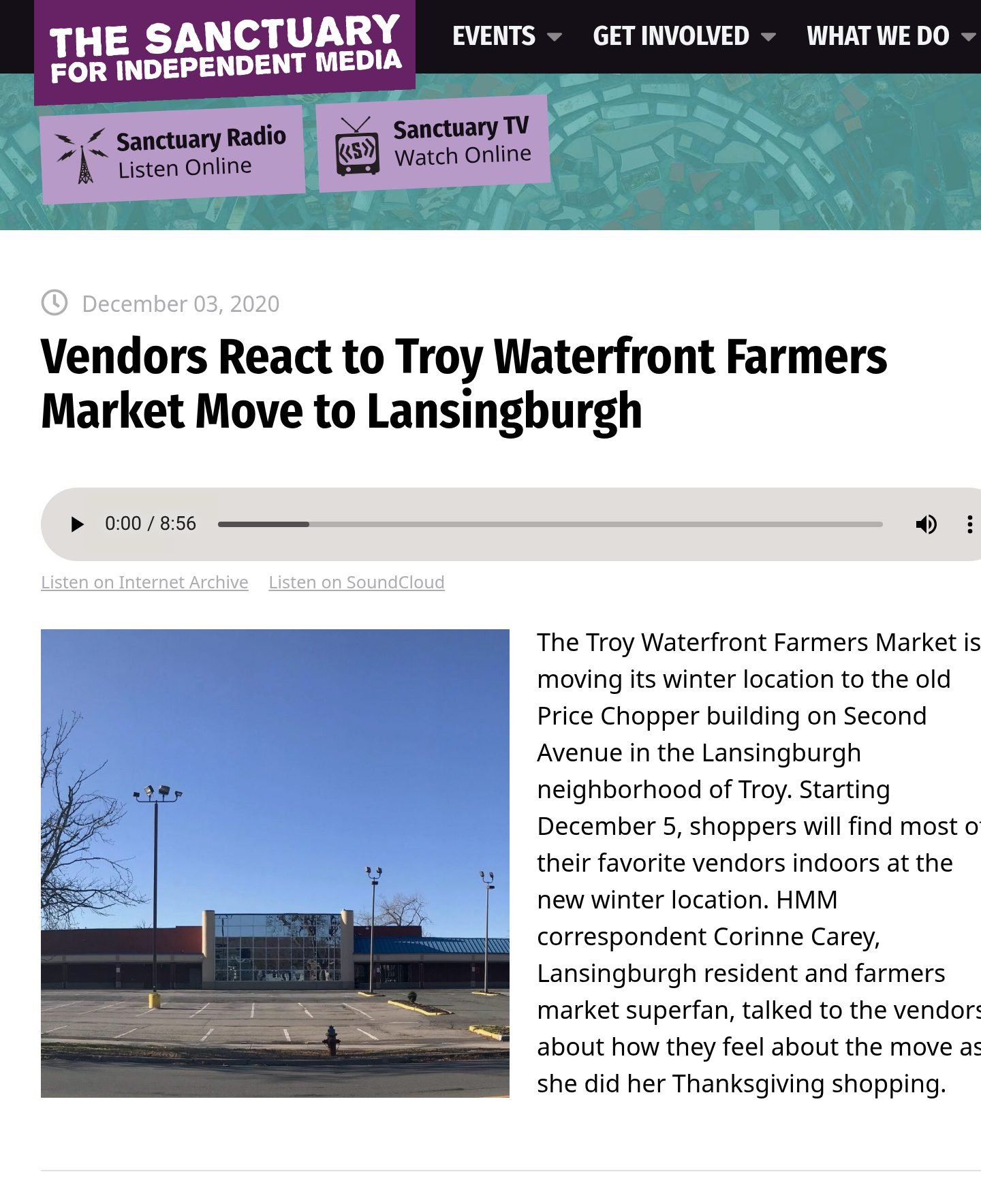 The Sanctuary for Independent Media website, Dec. 3, 2020: ‘Vendors React to Troy Waterfront Farmers Market Move to Lansingburgh,’ with the story’s audio player (8:56), its artwork and the outlet’s description.