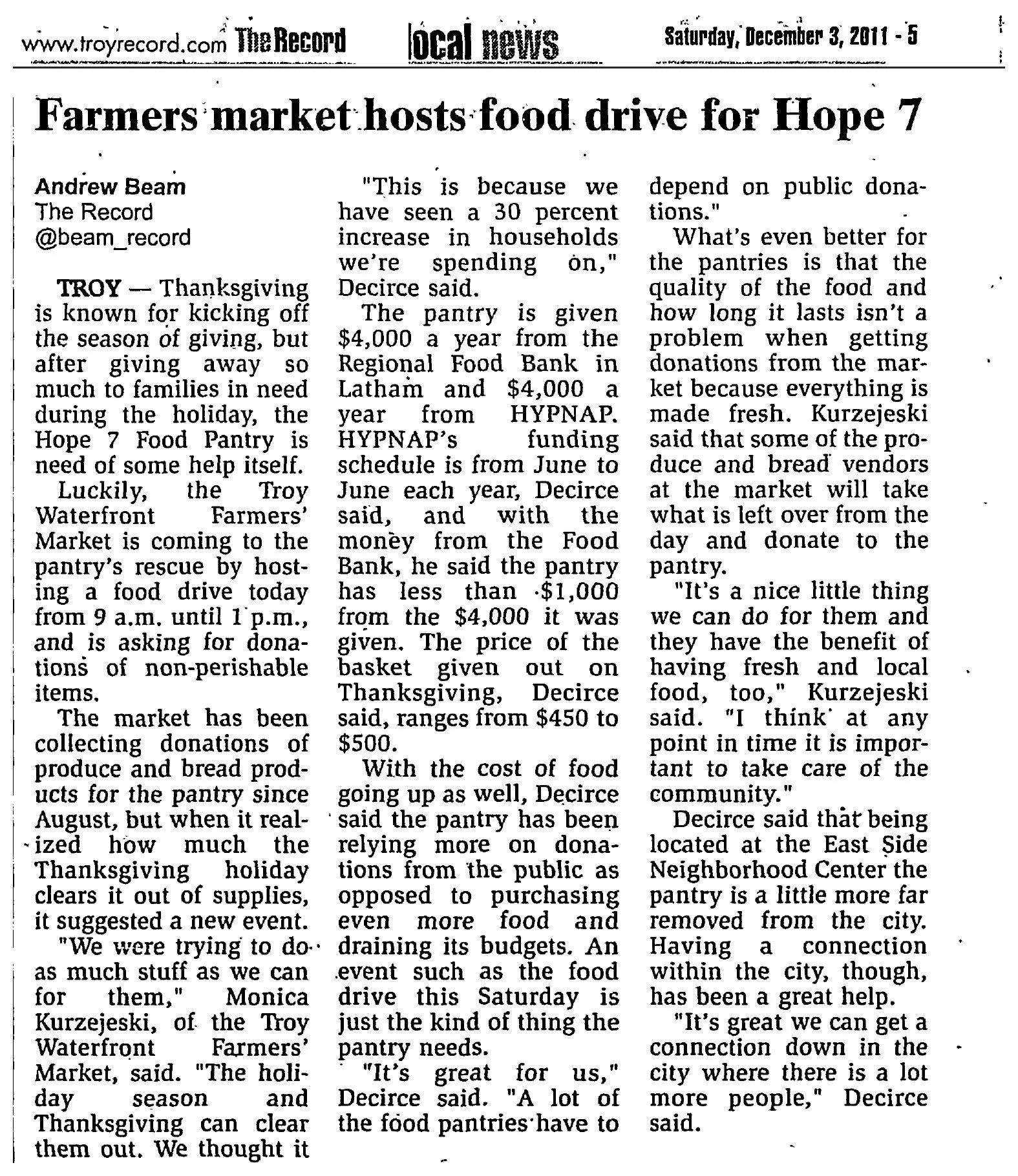 The Record, Saturday, December 3, 2011, local news page 5: “Farmers market hosts food drive for Hope 7” by Andrew Beam.