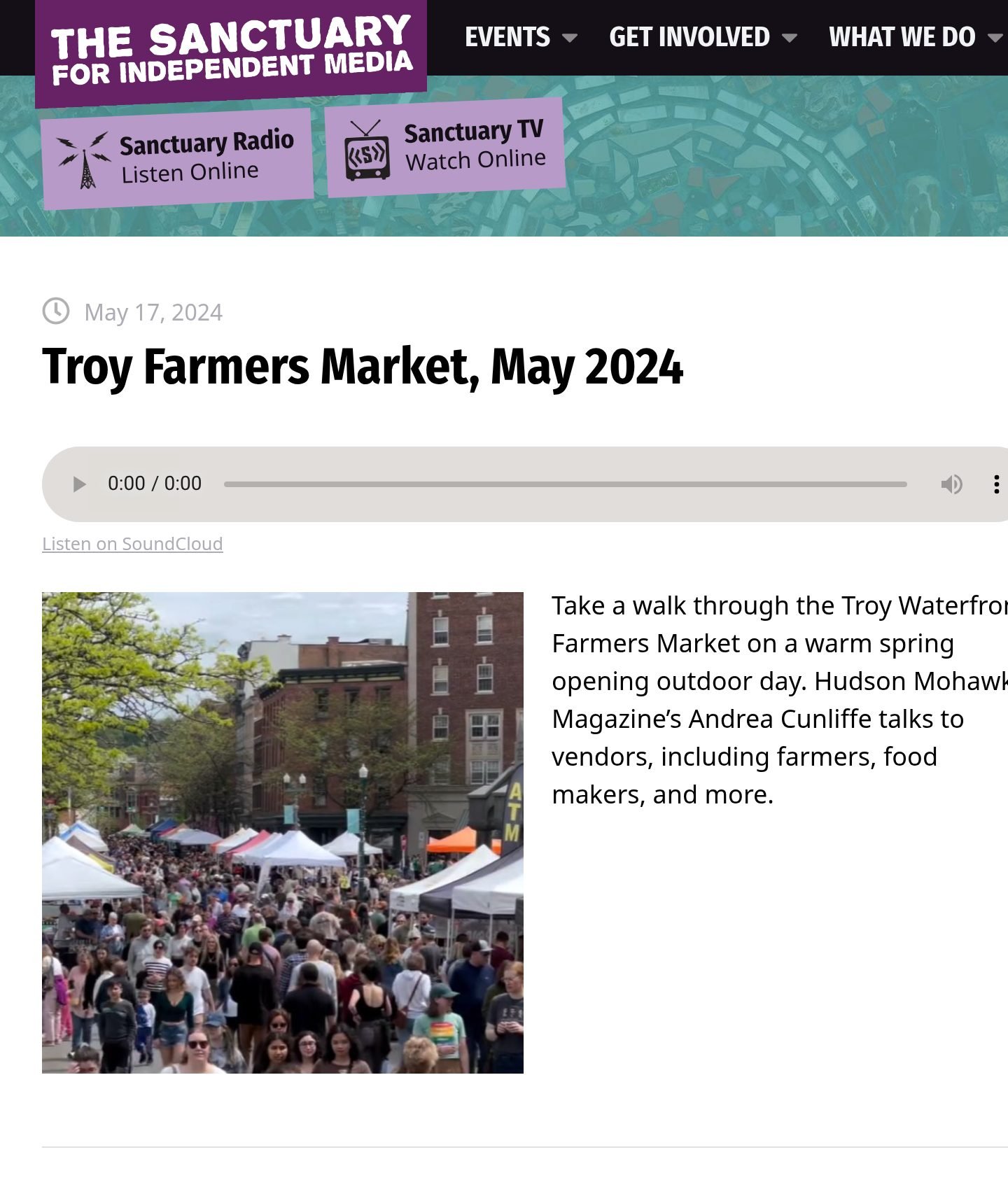 The Sanctuary for Independent Media website, May 17, 2024: ‘Troy Farmers Market, May 2024,’ with the story’s audio player (9:59), its artwork and the outlet’s description.