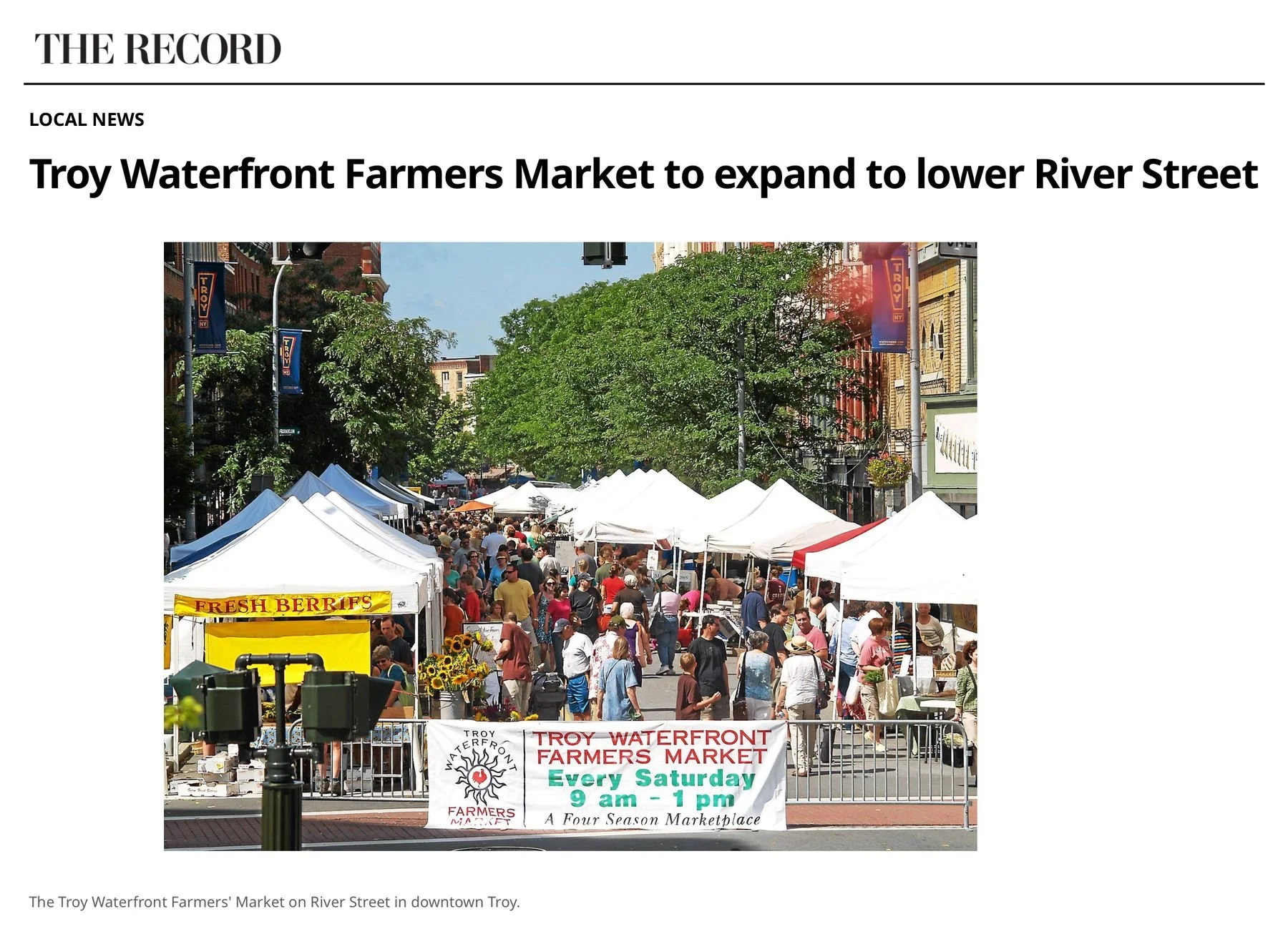The Record website, Thursday, April 25, 2019: 'Troy Waterfront Farmers Market to expand to lower River Street,' with a photo of the market on River Street and its 'Every Saturday' banner