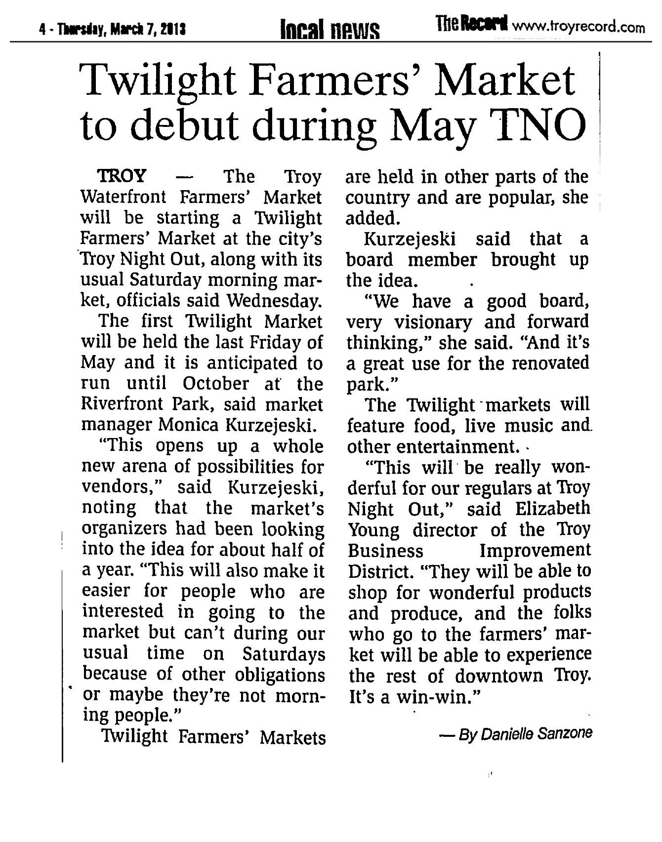 The Record, Thursday, March 7, 2013, local news page 4: “Twilight Farmers’ Market to debut during May TNO” by Danielle Sanzone.