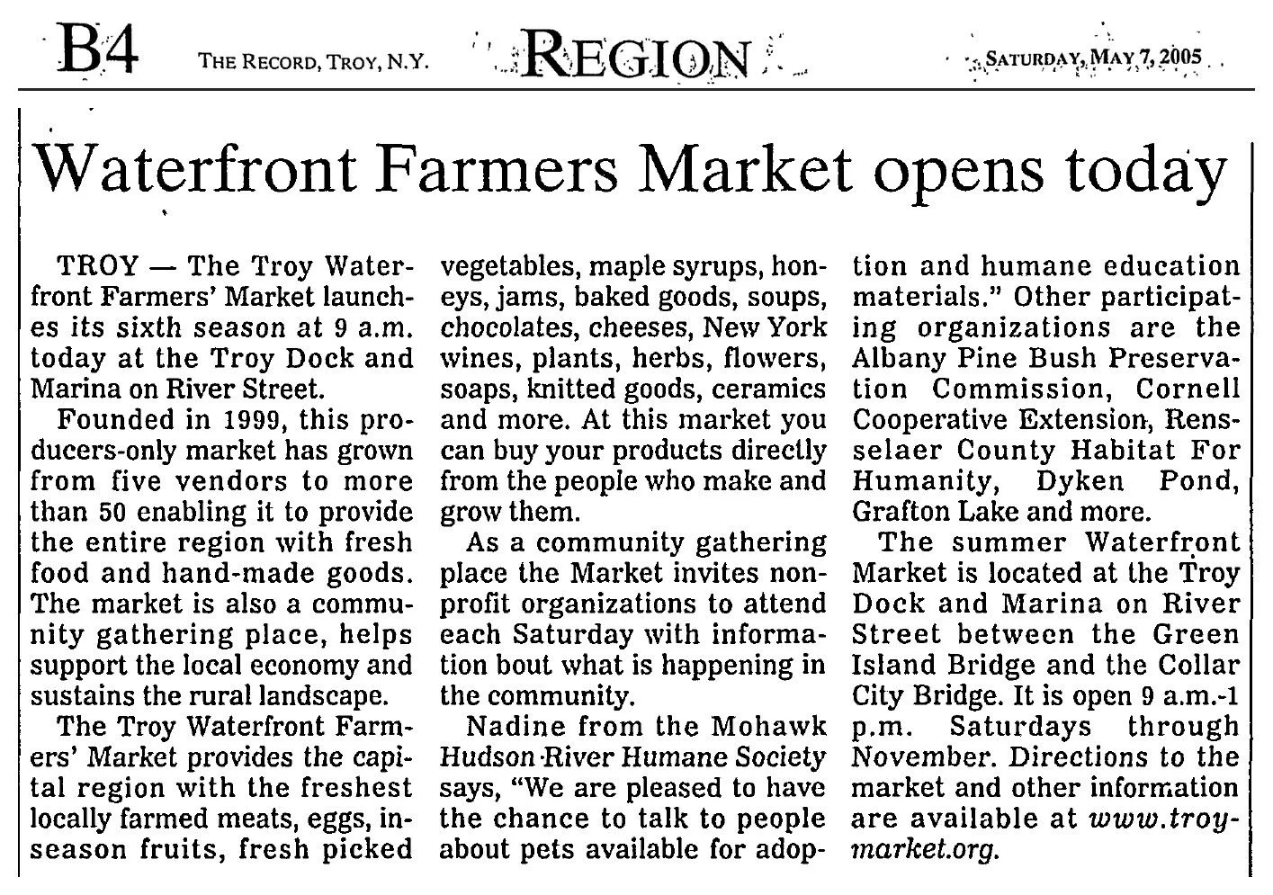 The Record, Saturday, May 7, 2005, Region page B4: “Waterfront Farmers Market opens today,” on the start of the market’s sixth outdoor season at the Troy Dock and Marina.