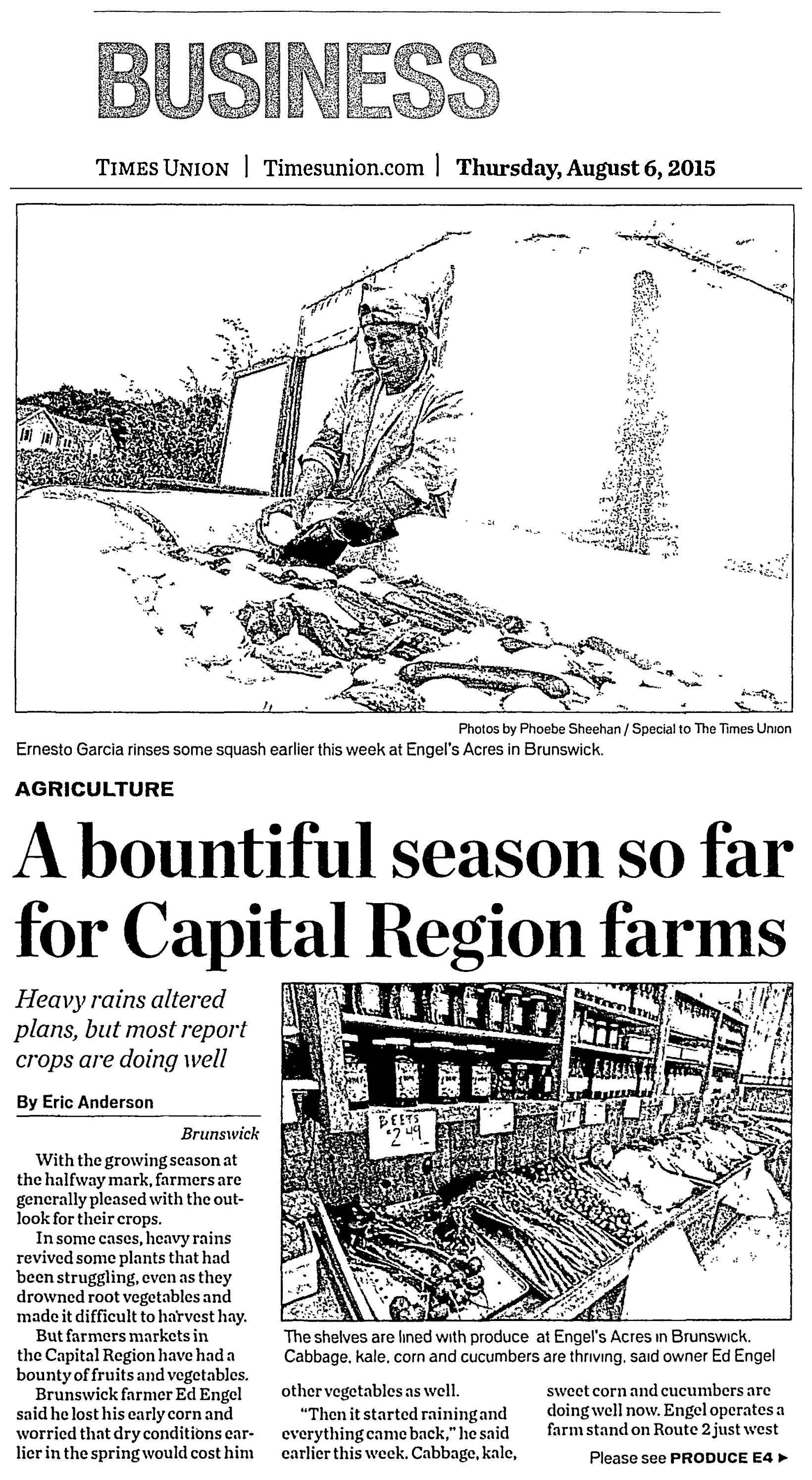 Times Union Business section front, Thursday, August 6, 2015, page E1: “A bountiful season so far for Capital Region farms,” by Eric Anderson, with photos of Ernesto Garcia rinsing squash and produce shelves at Engel’s Acres in Brunswick.