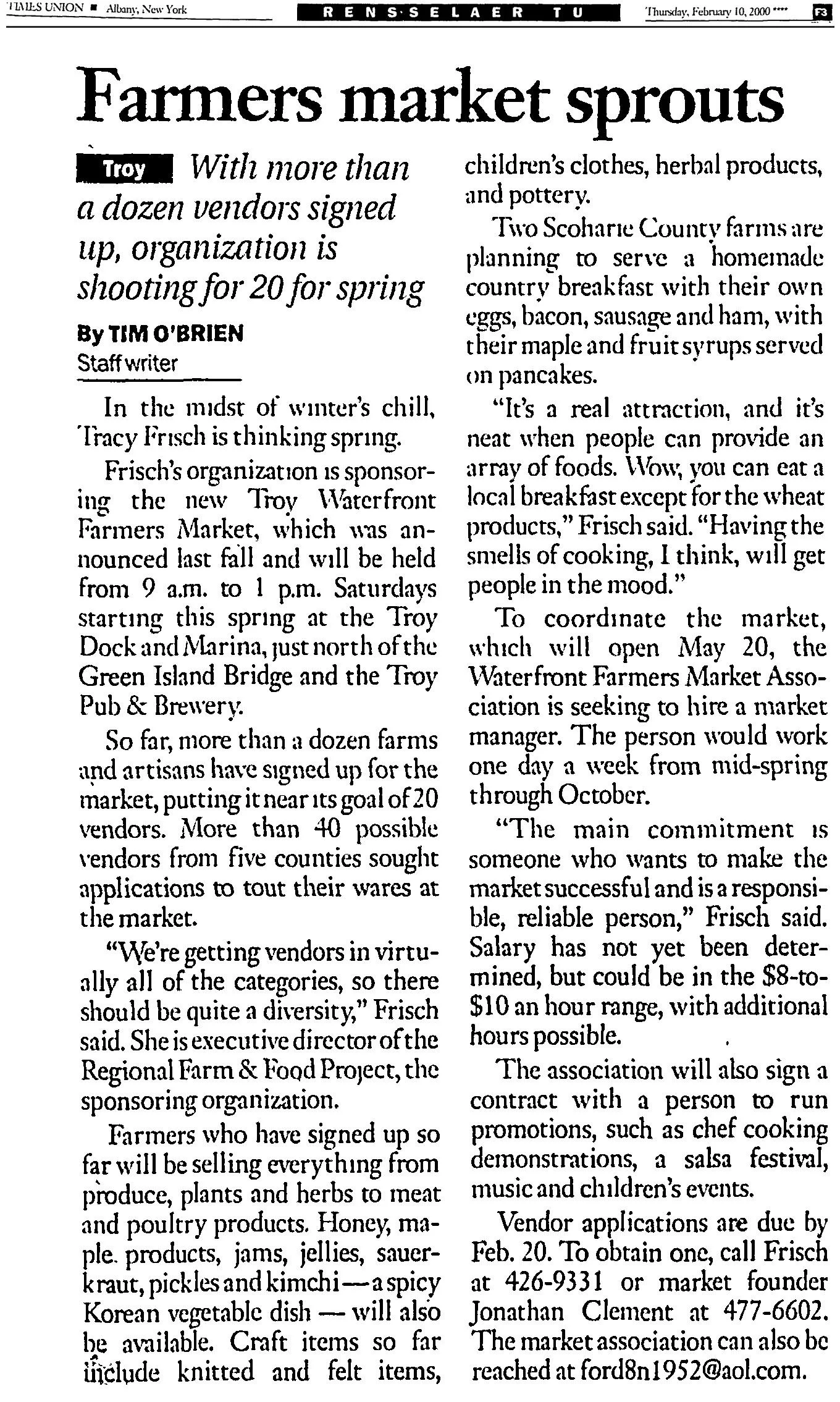 Times Union clipping, Feb. 10, 2000, page F3: "Farmers market sprouts" by Tim O'Brien, about the new Troy Waterfront Farmers Market opening May 20 at the Troy Dock and Marina.