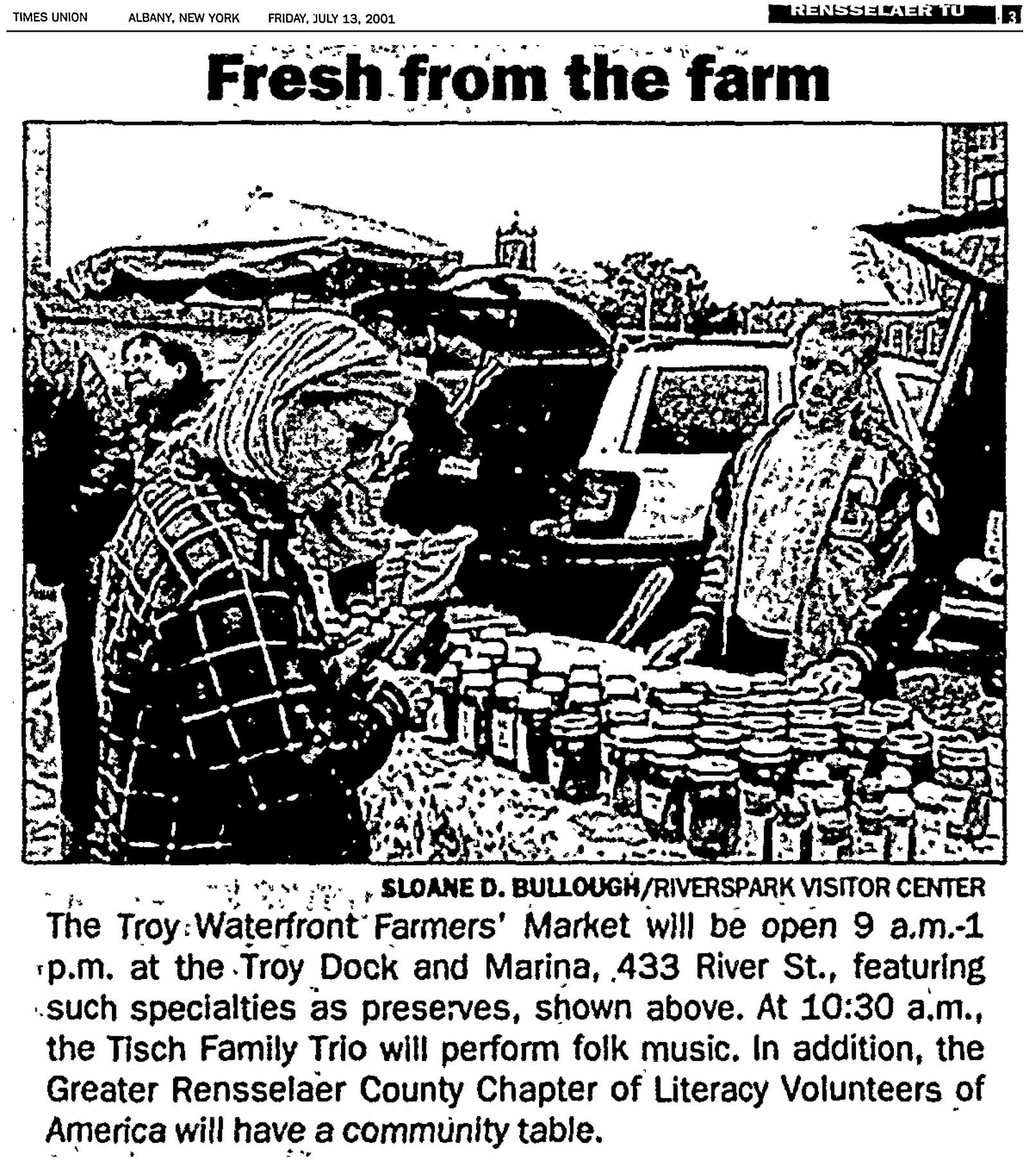 Times Union clipping, July 13, 2001, Rensselaer TU, p. 3: “Fresh From the Farm,” about the Troy Waterfront Farmers Market in Troy.