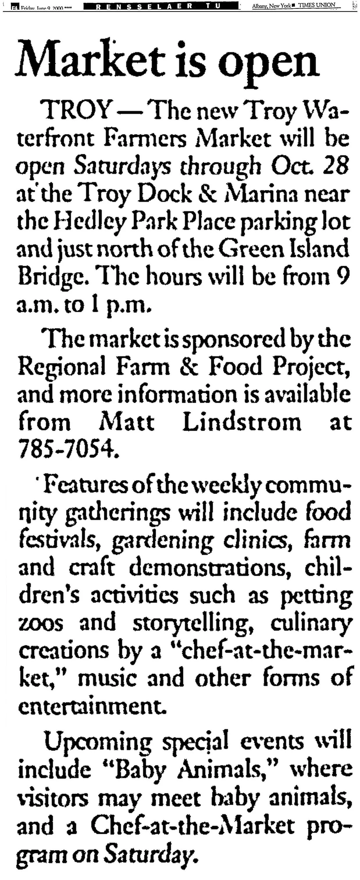 Times Union clipping, June 9, 2000, page F4: "Market is open," announcing the new Troy Waterfront Farmers Market's Saturday hours at the Troy Dock & Marina through Oct. 28.