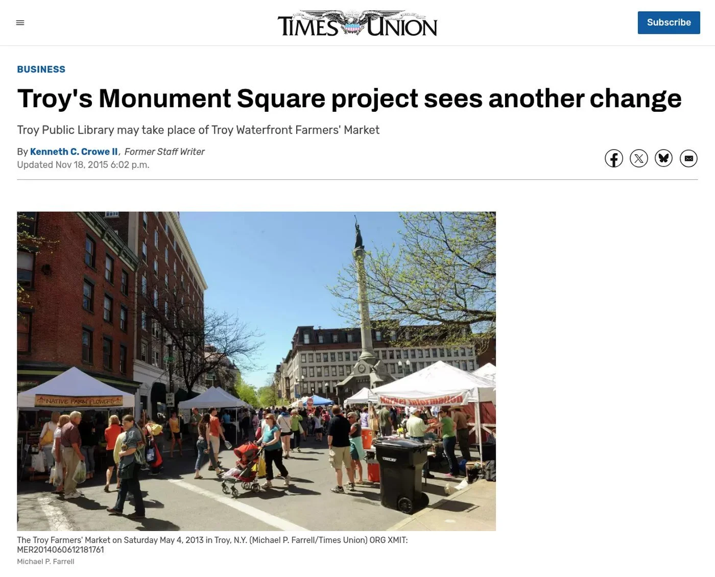 Times Union website, Nov. 18, 2015: ‘Troy’s Monument Square project sees another change’ by Kenneth C. Crowe II, with a photo of the Troy Farmers’ Market at Monument Square