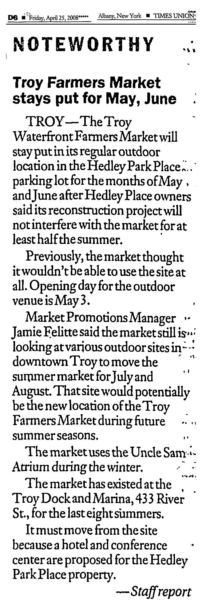 Times Union clipping, Friday, April 25, 2008, page D6, “Noteworthy” column: “Troy Farmers Market stays put for May, June,” a staff report.