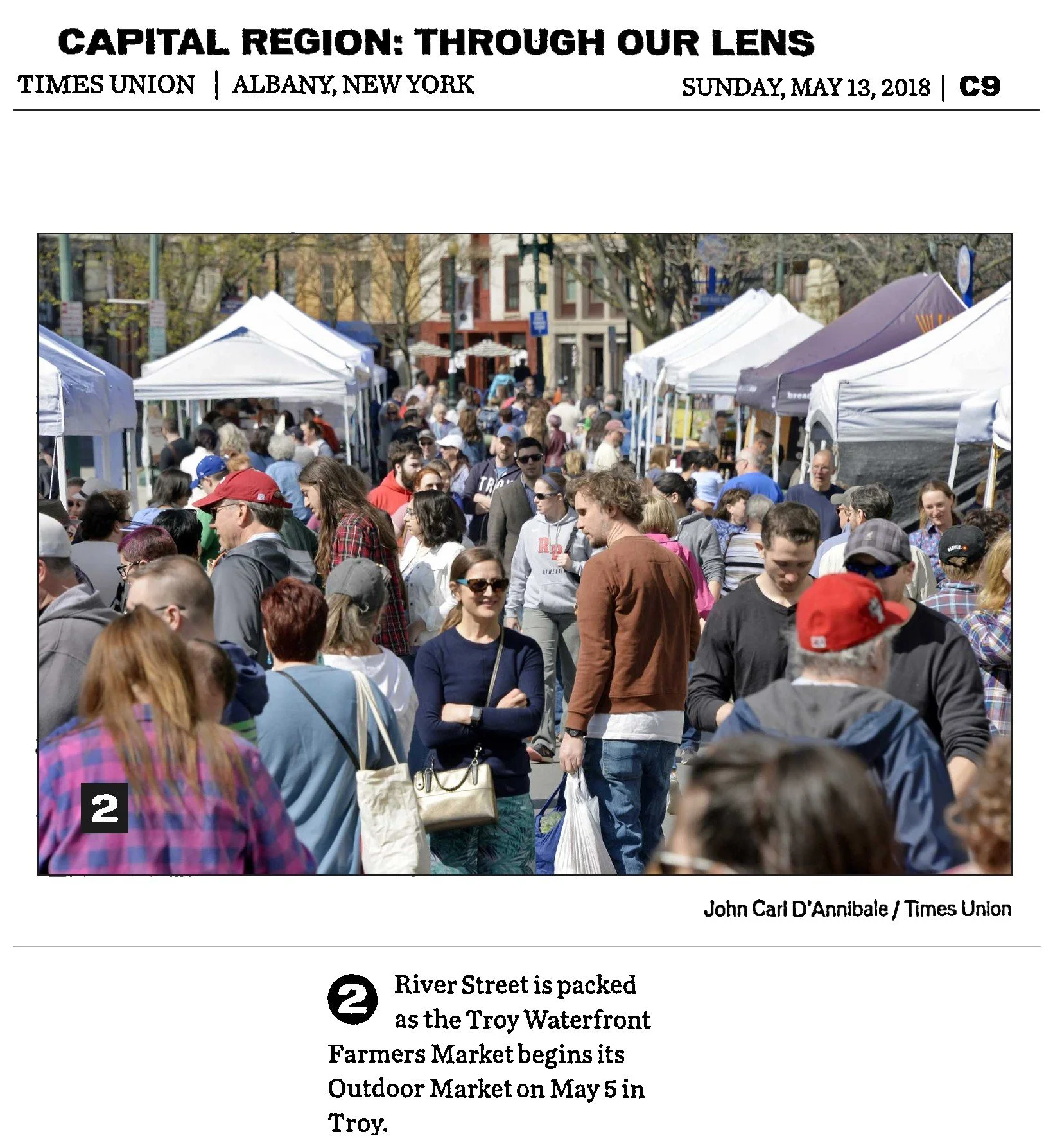 Times Union, Sunday, May 13, 2018, page C9, “Capital Region: Through Our Lens”: photo by John Carl D’Annibale of a packed River Street as the Troy Waterfront Farmers Market began its outdoor season on May 5, with its caption.