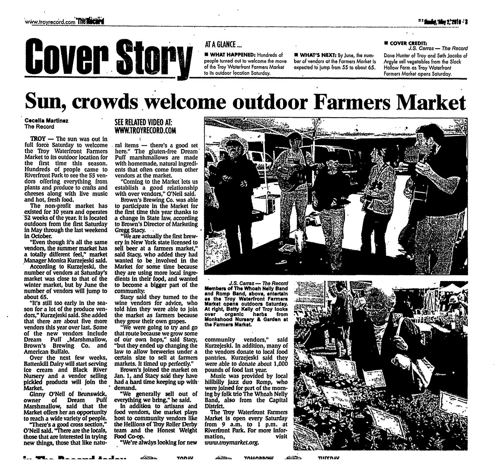The Record, Sunday, May 2, 2010, page 3 Cover Story: “Sun, crowds welcome outdoor Farmers Market” by Cecelia Martinez, with photos by J.S. Carras of the Whoah Nelly Band and Romp and of a shopper at the Monkshood Nursery stand.