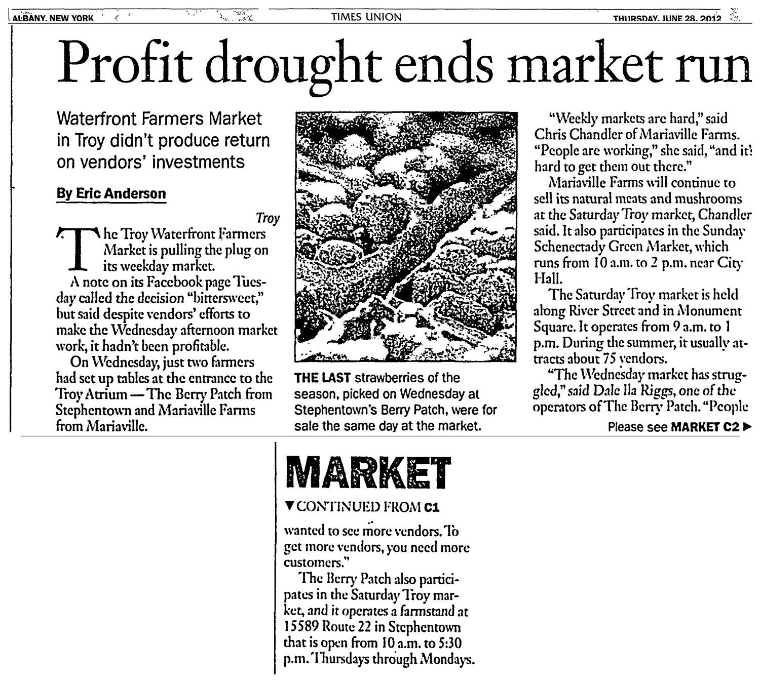 Times Union print clipping, Thursday, June 28, 2012, page C1: “Profit drought ends market run” by Eric Anderson, reporting that the Troy Waterfront Farmers Market ended its unprofitable Wednesday market.