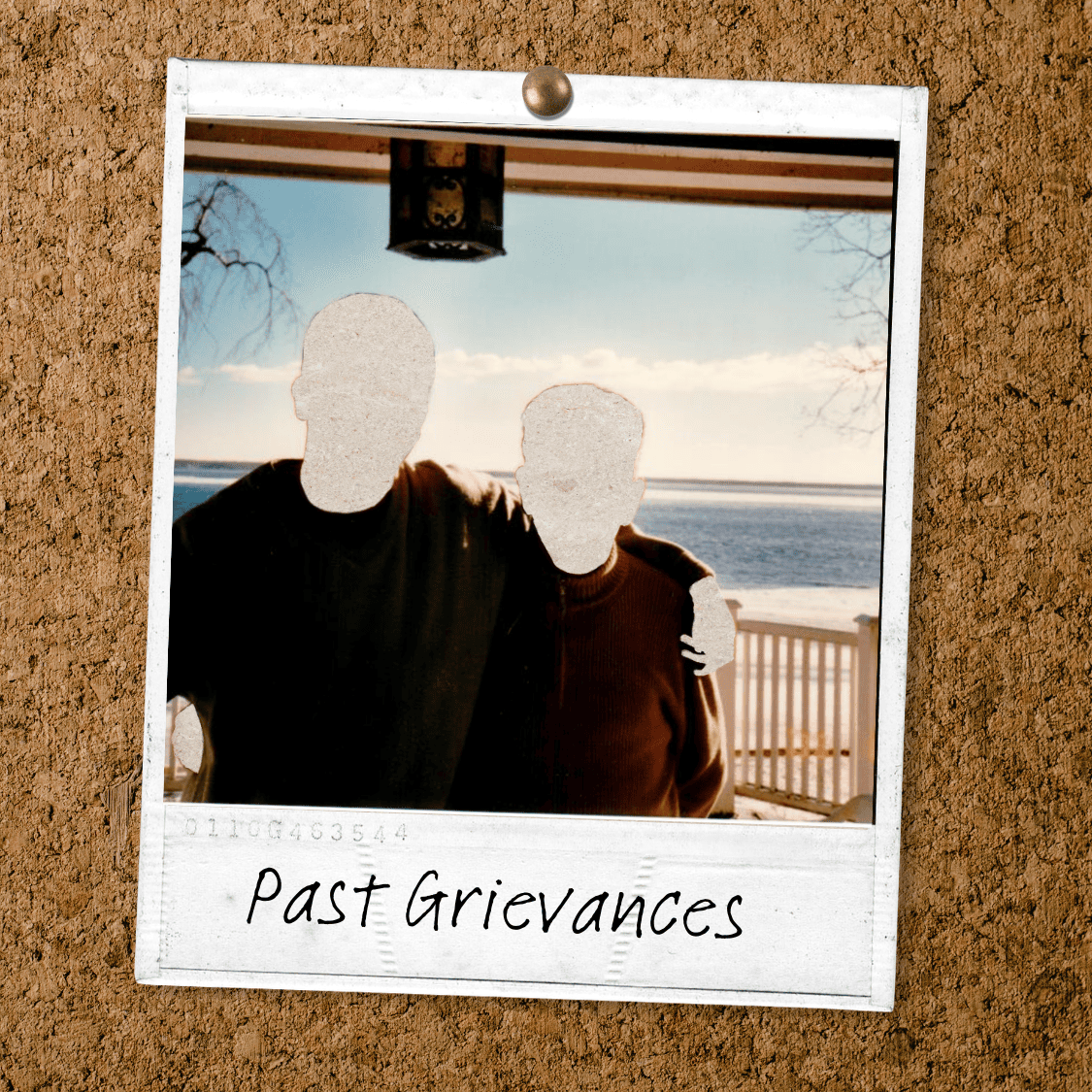 Past Grievances