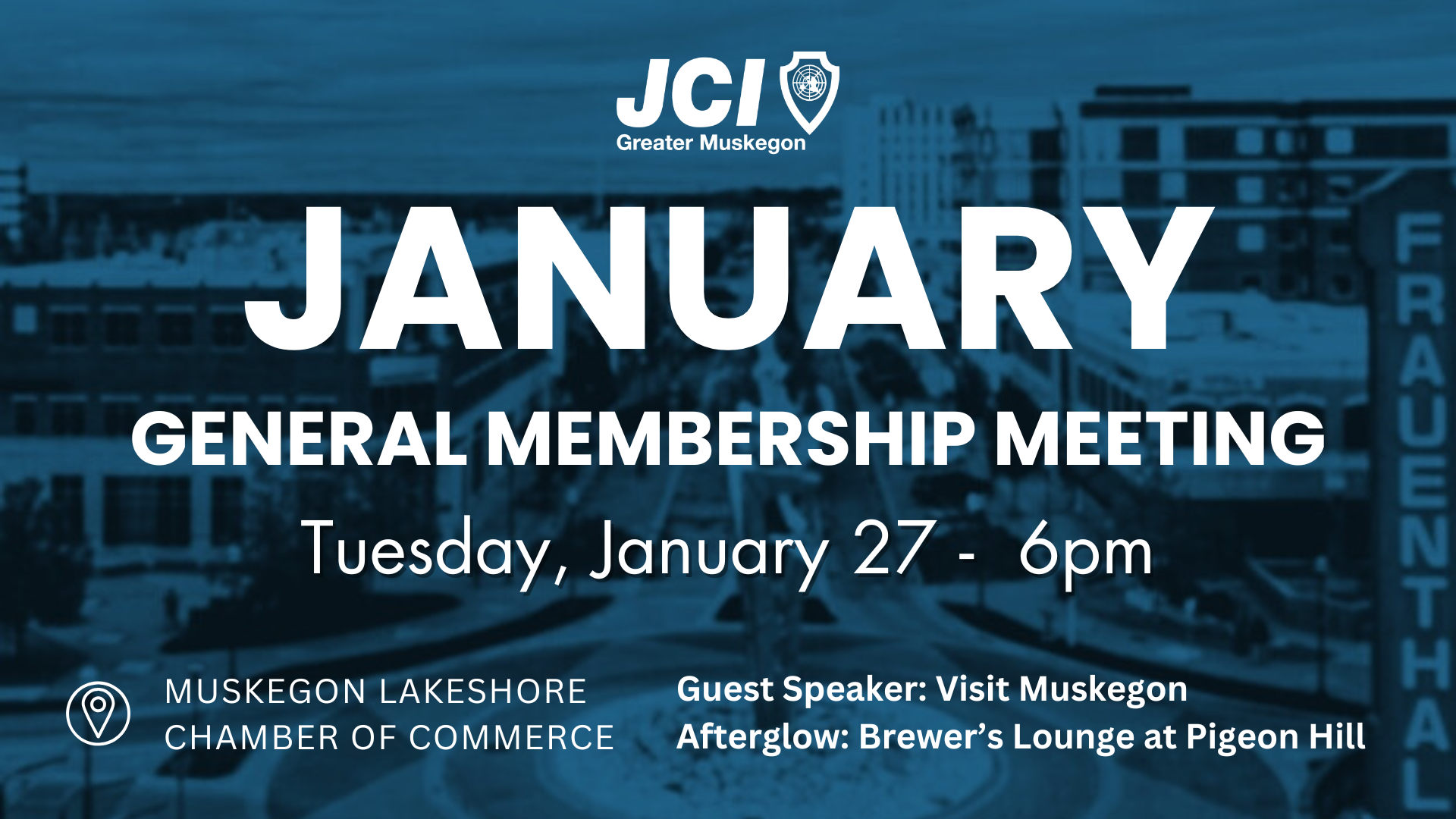General Membership Meeting: January