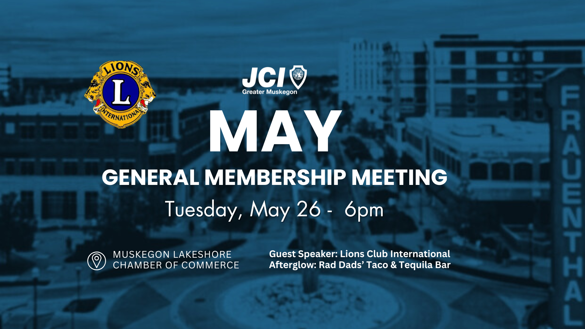 General Membership Meeting: May
