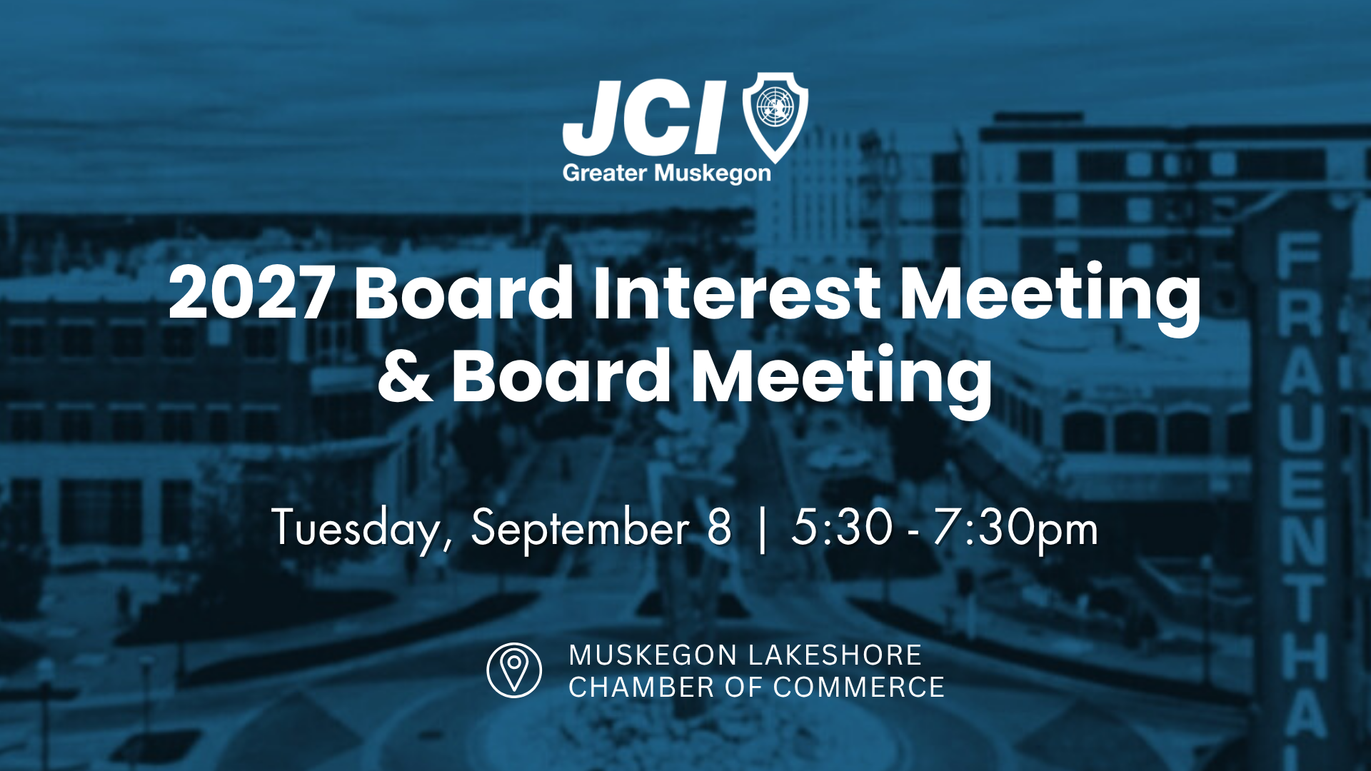 2027 Board Interest Meeting &amp; Board Meeting