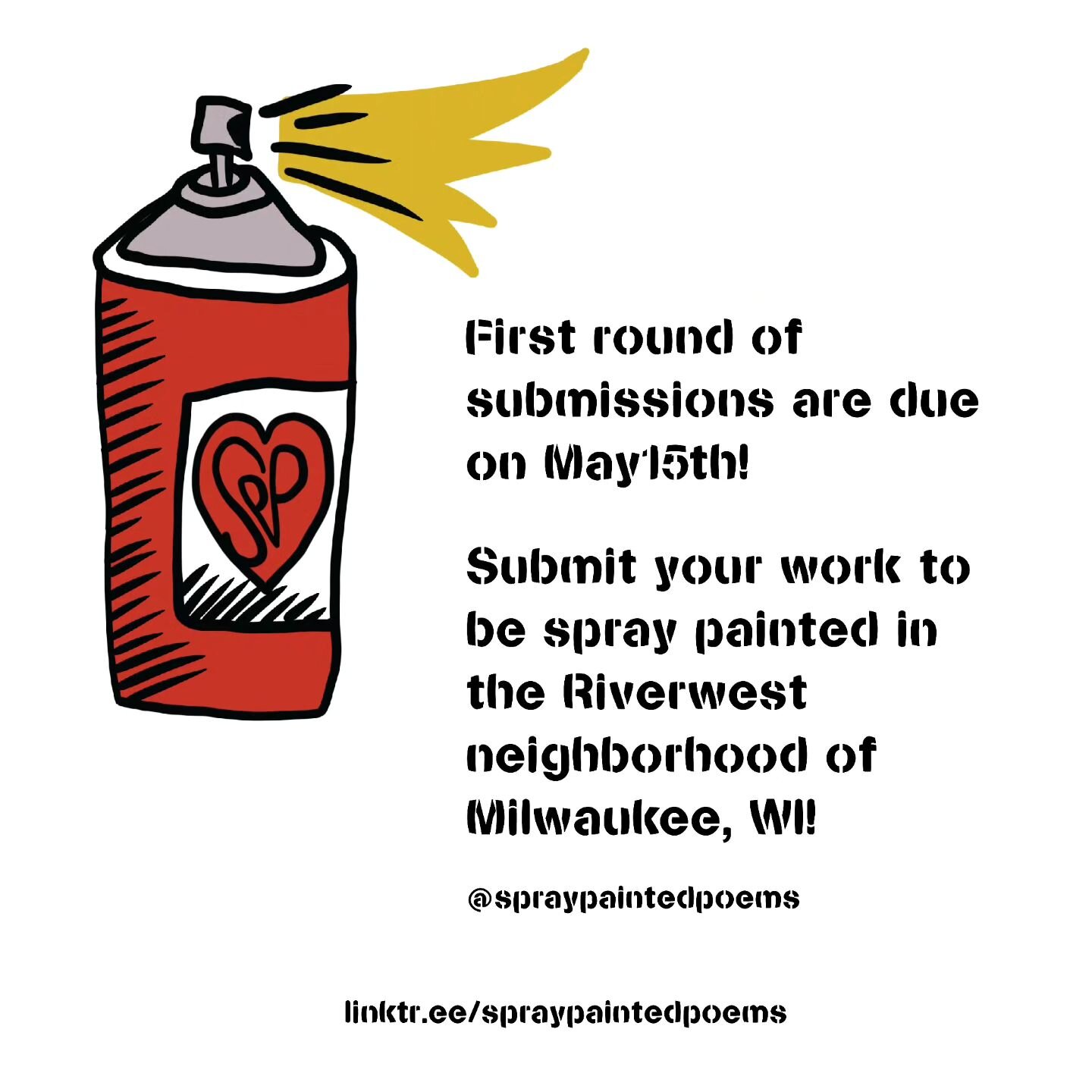The deadline to submit YOUR poems &amp; lyrics for the first round of spray painting is less than a week away! ✨️🖤

✅️ link in bio to learn more and submit 
‼️ deadline is May 15th
🎨 spray painting will occur in the Riverwest neighborhood of Milwau