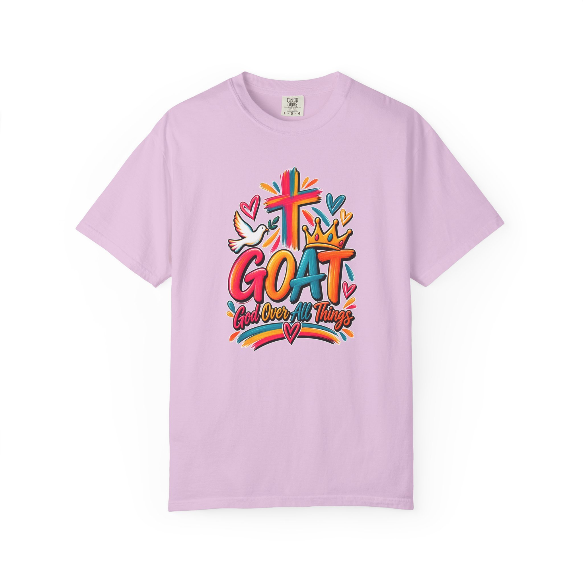 Orchid Unisex t-shirt graphic showing bright, colorful modern script that reads GOAT and "God Over All Things", accented with a painted cross, crown, hearts, and a dove.