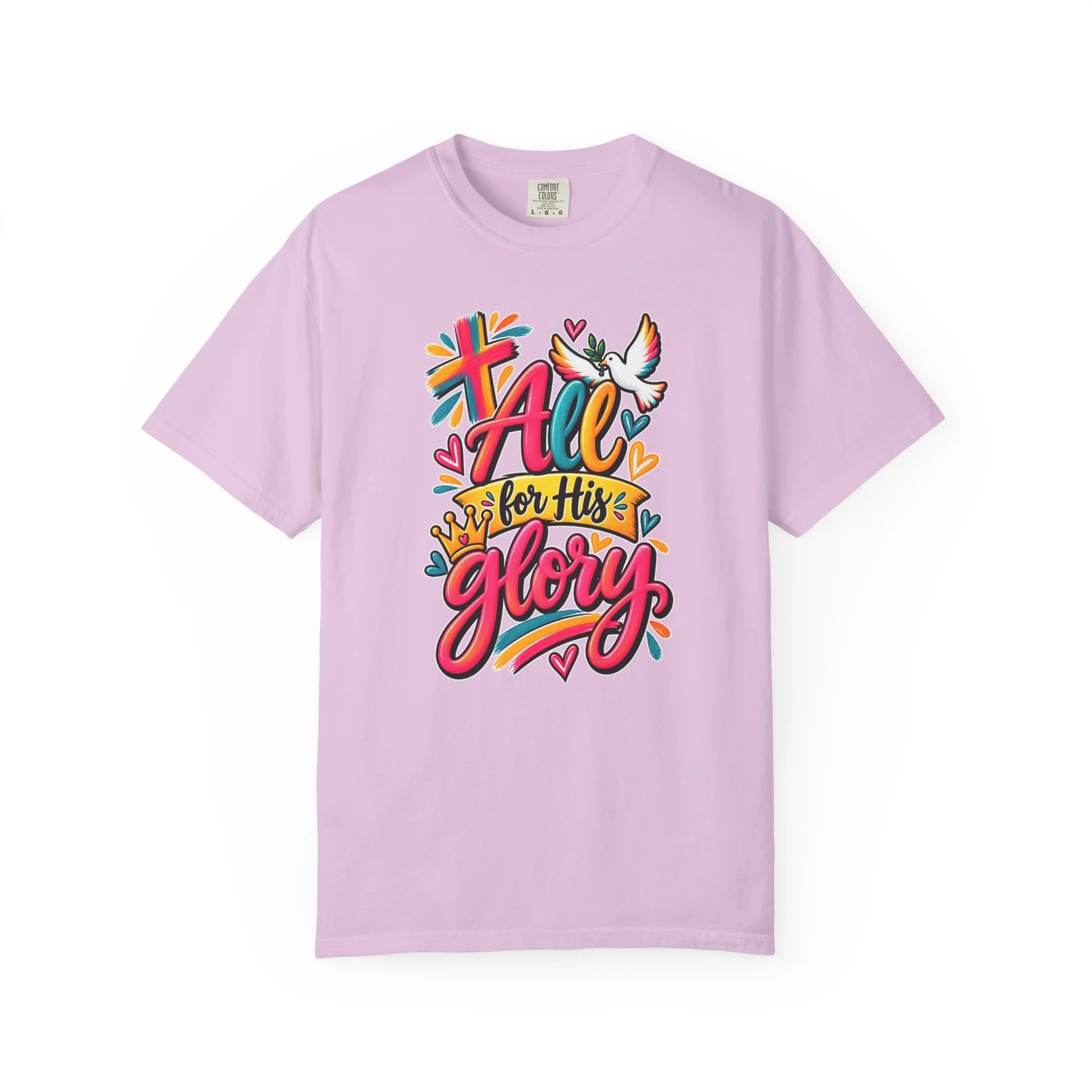 Orchid unisex t-shirt graphic showing bright, colorful modern handwriting spelling "All for His Glory", surrounded by a painted cross, a crown, hearts, and a white dove