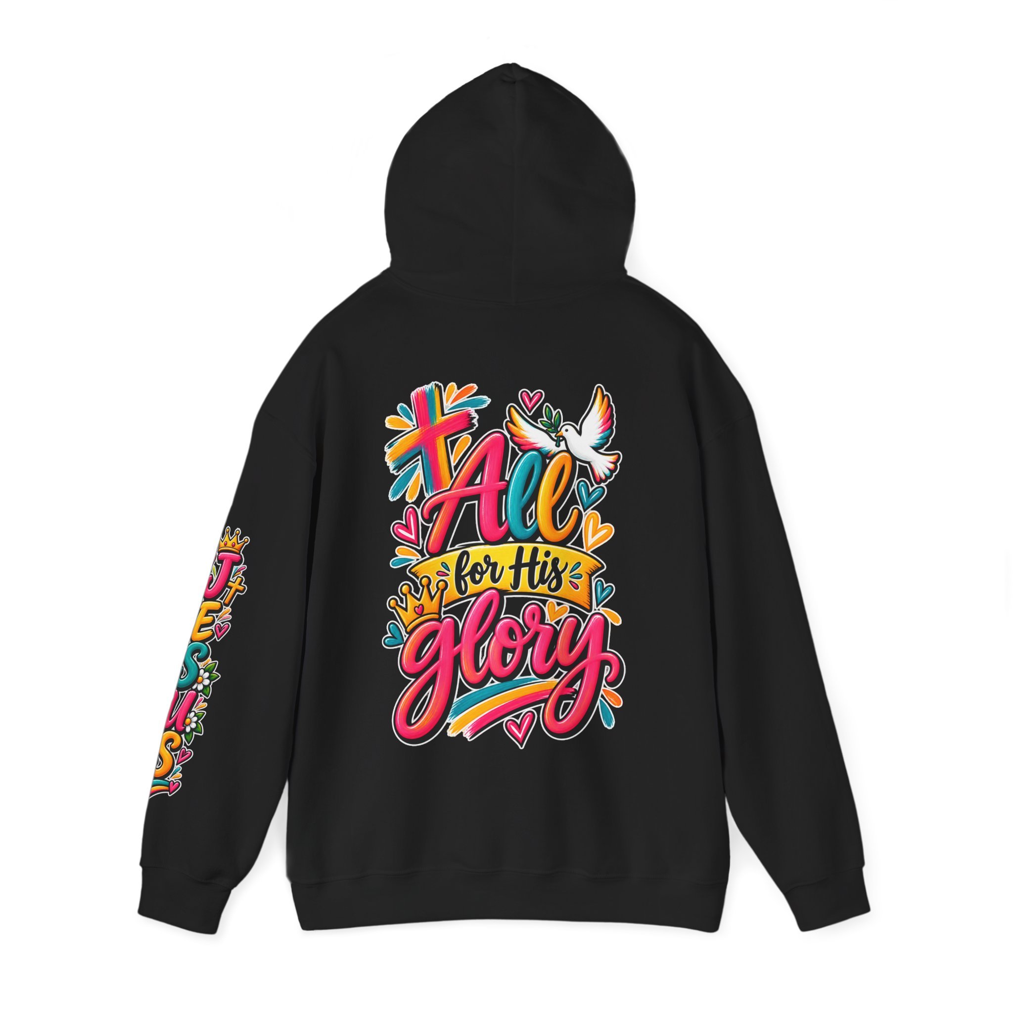 Black unisex hoodie featuring vibrant, colorful modern script that reads "All for His Glory", accented with a painted cross, a crown, a dove carrying an olive branch, and hearts.