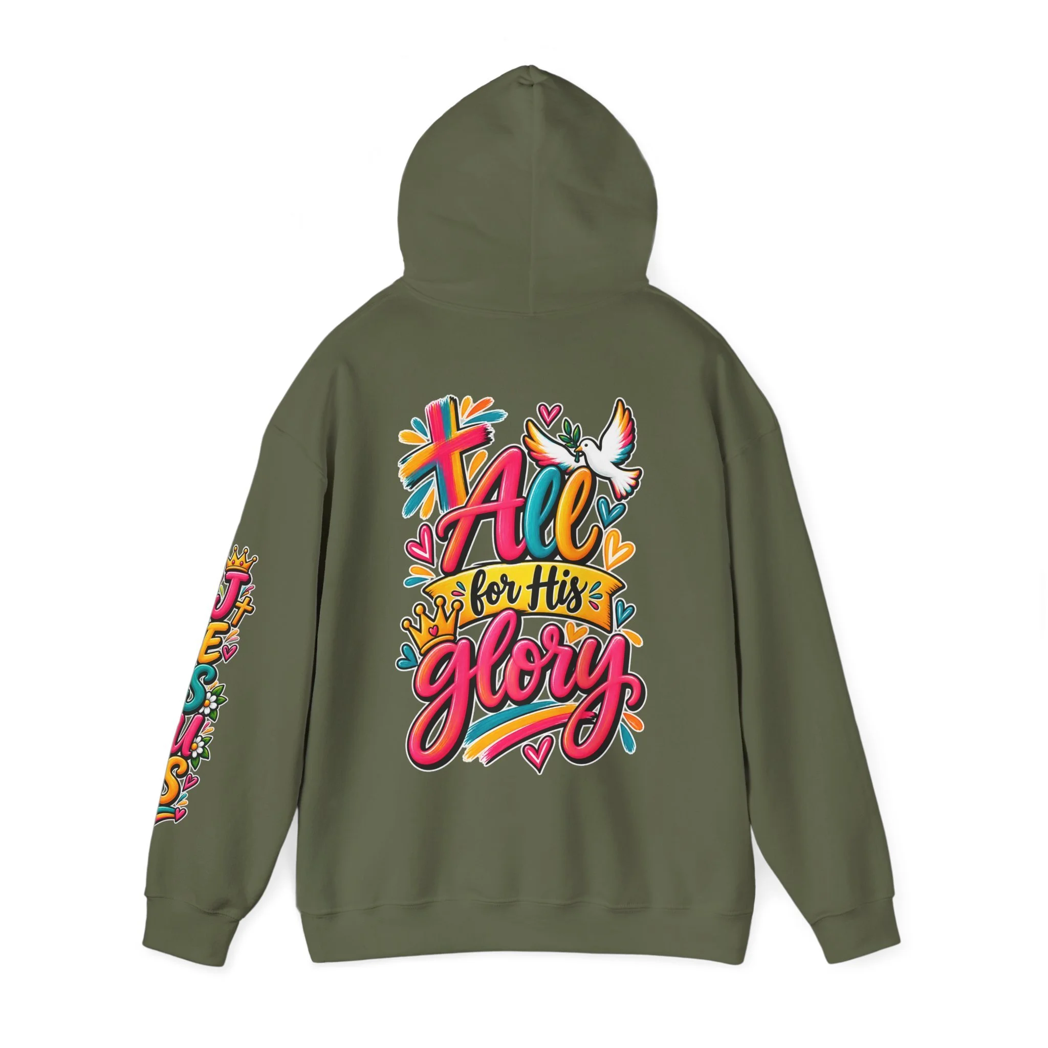 Military green unisex hoodie featuring vibrant, colorful modern script that reads "All for His Glory", accented with a painted cross, a crown, a dove carrying an olive branch, and hearts.
