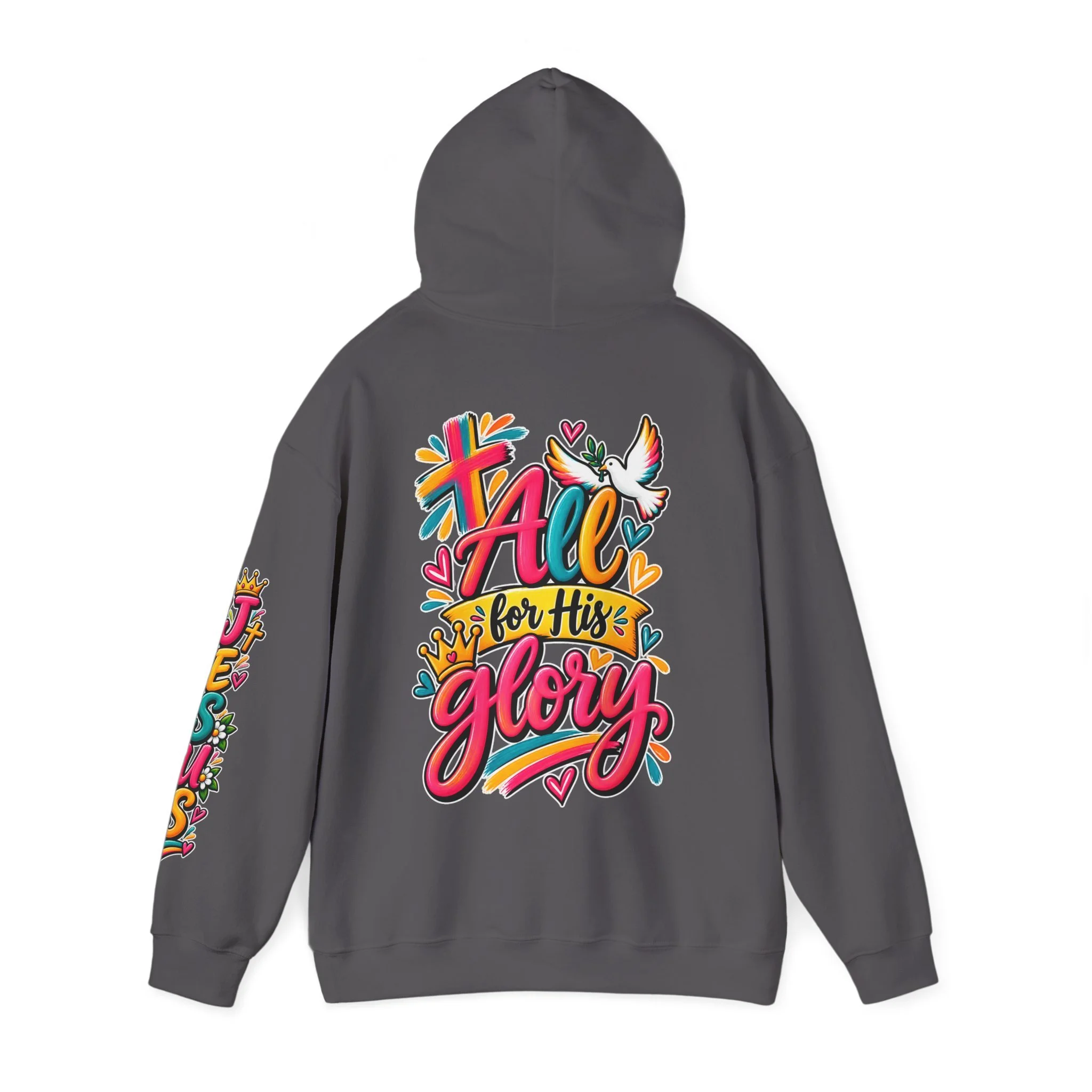 Grey unisex hoodie featuring vibrant, colorful modern script that reads "All for His Glory", accented with a painted cross, a crown, a dove carrying an olive branch, and hearts.