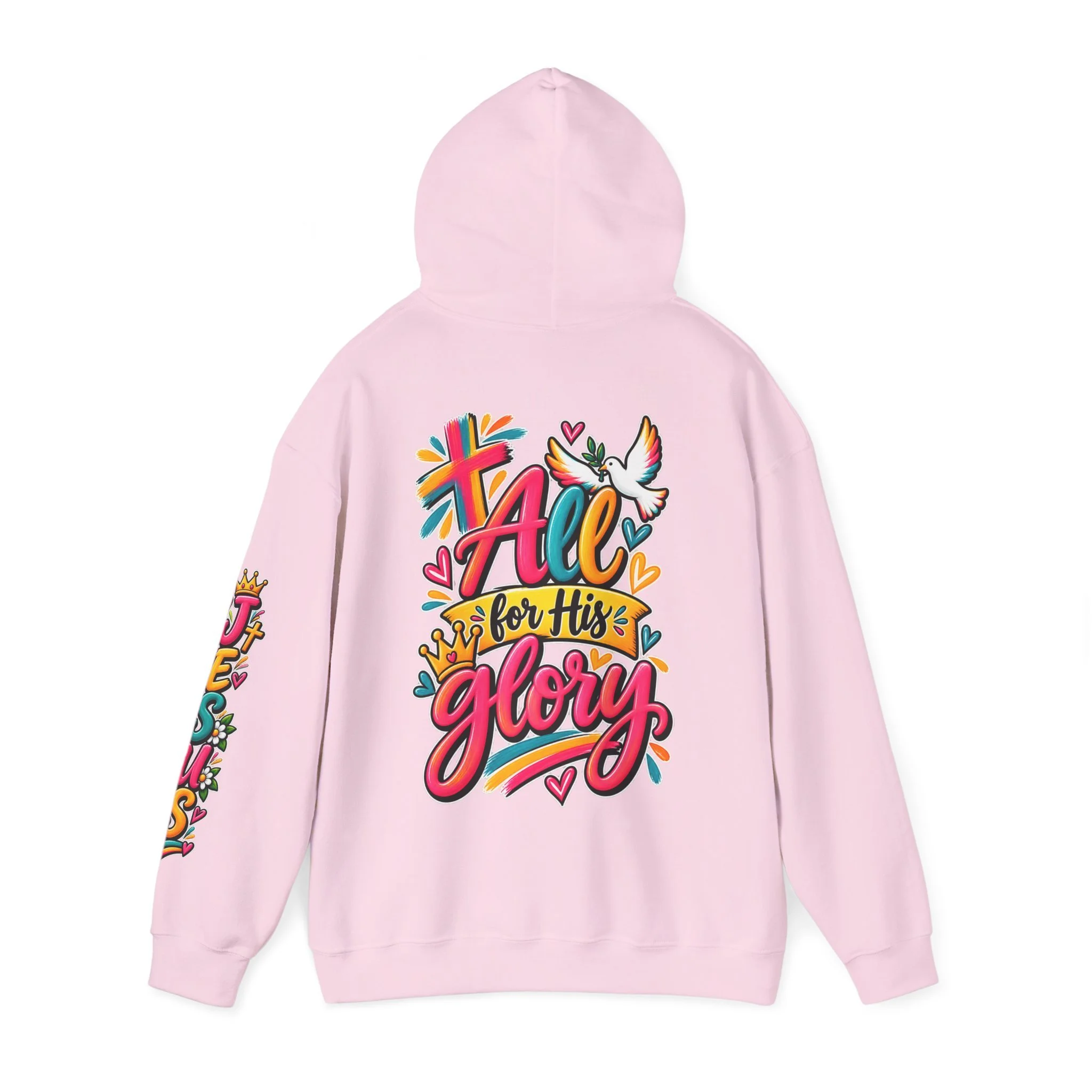 Light pink unisex hoodie featuring vibrant, colorful modern script that reads "All for His Glory", accented with a painted cross, a crown, a dove carrying an olive branch, and hearts.
