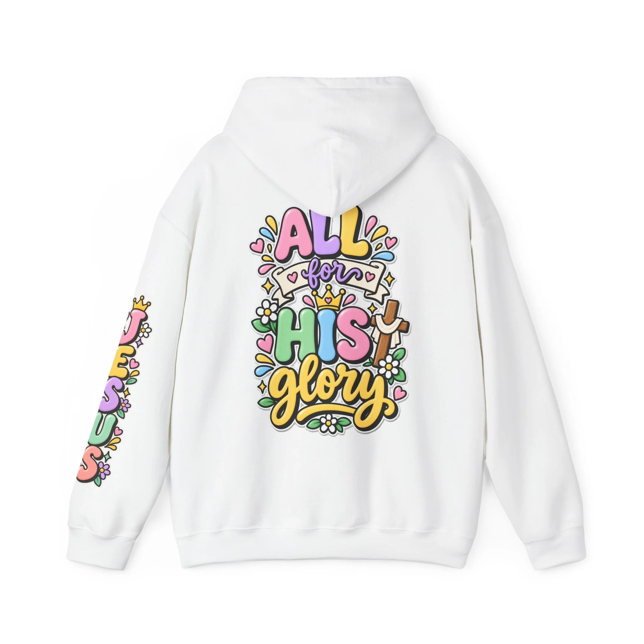 White nisex pastel hoodie featuring cute 3D bubble letters spelling "All for His Glory" in soft pink, purple, yellow, green, and blue, accented with a crown, a wooden cross, daisies, and hearts.