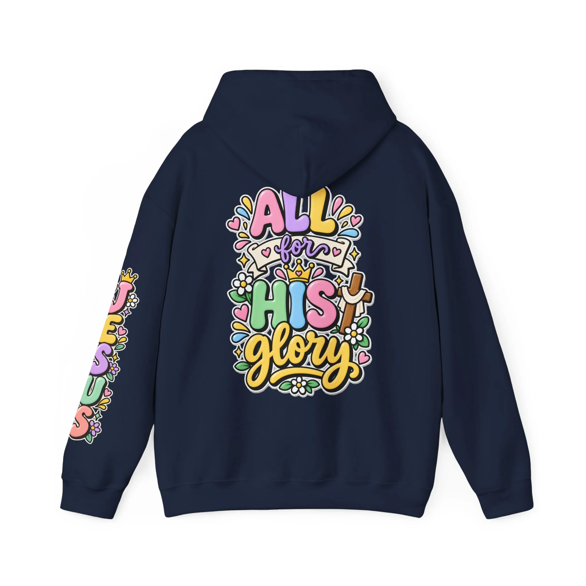 Navy blue nisex pastel hoodie featuring cute 3D bubble letters spelling "All for His Glory" in soft pink, purple, yellow, green, and blue, accented with a crown, a wooden cross, daisies, and hearts.