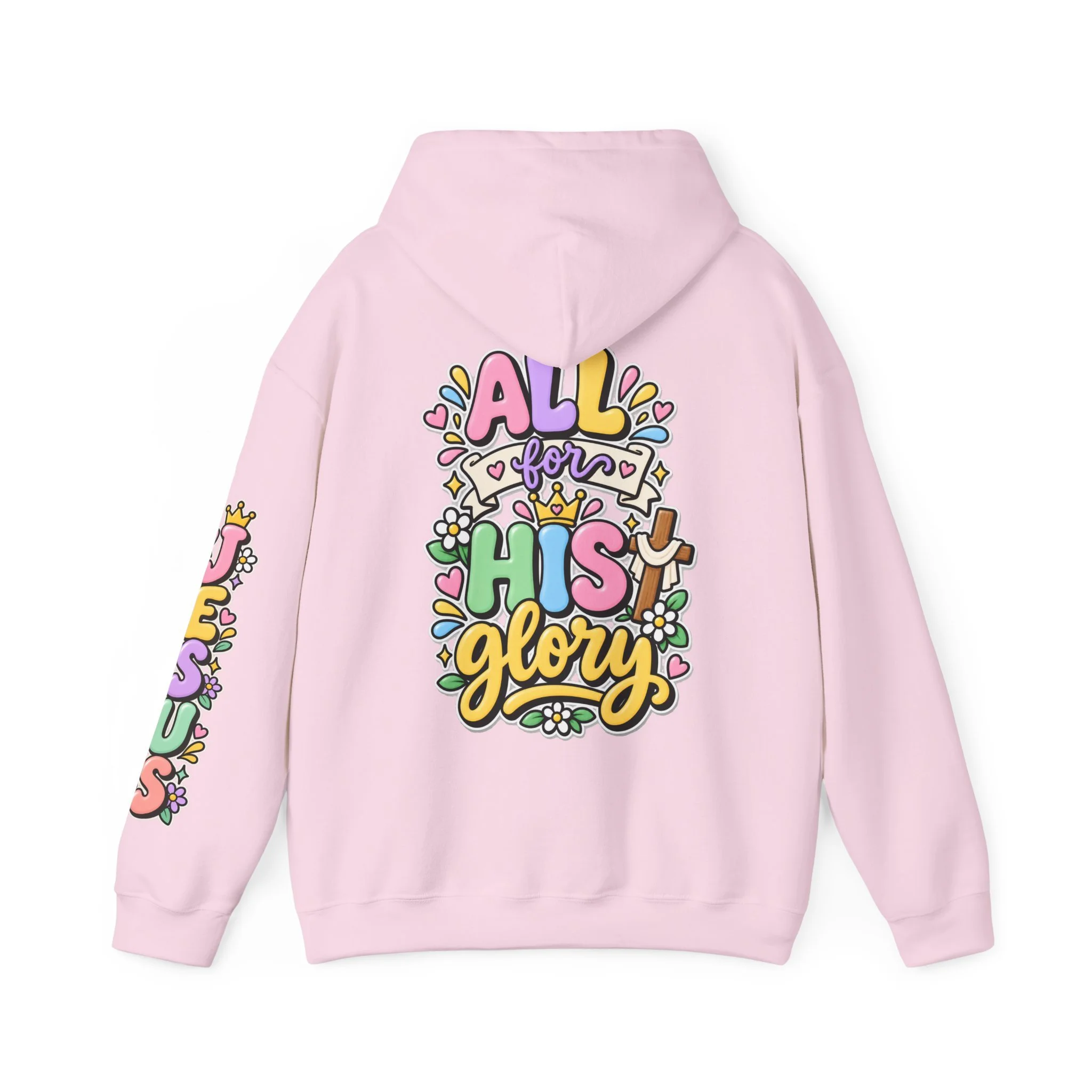 Light pink nisex pastel hoodie featuring cute 3D bubble letters spelling "All for His Glory" in soft pink, purple, yellow, green, and blue, accented with a crown, a wooden cross, daisies, and hearts.