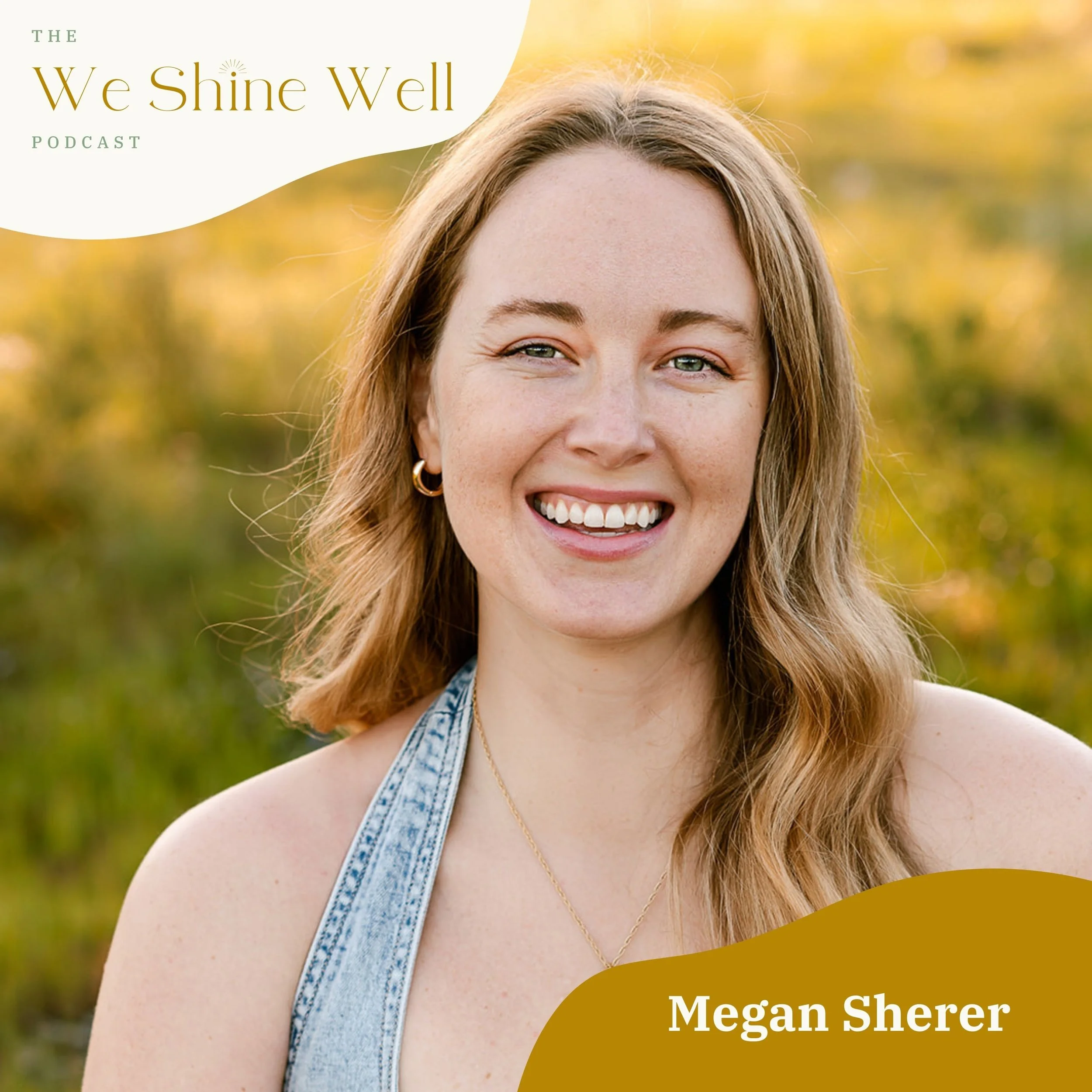 Why You’re Still Stuck (Even After Years of Self-Work) with Somatic Therapist Megan Sherer