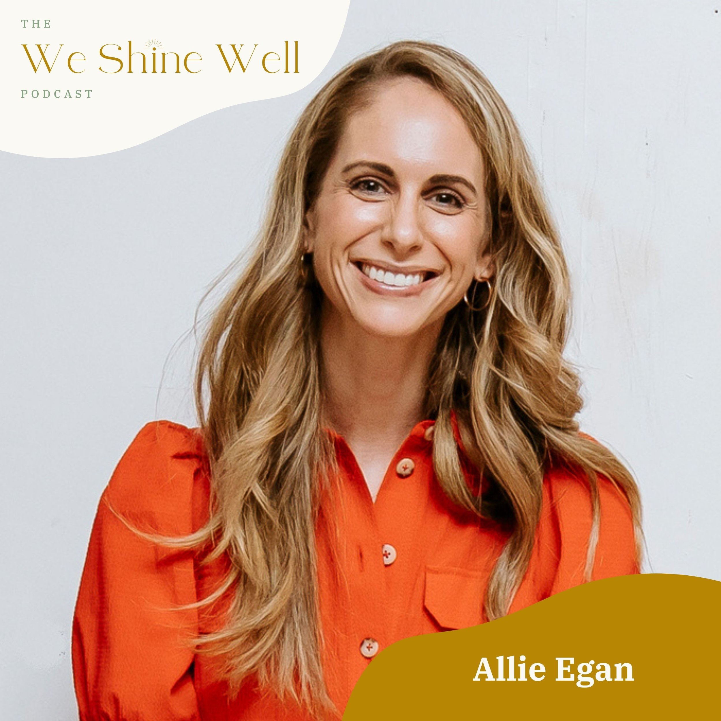 What Women Aren’t Told About Metabolism, Fertility + Hormones and How to Heal with Allie Egan
