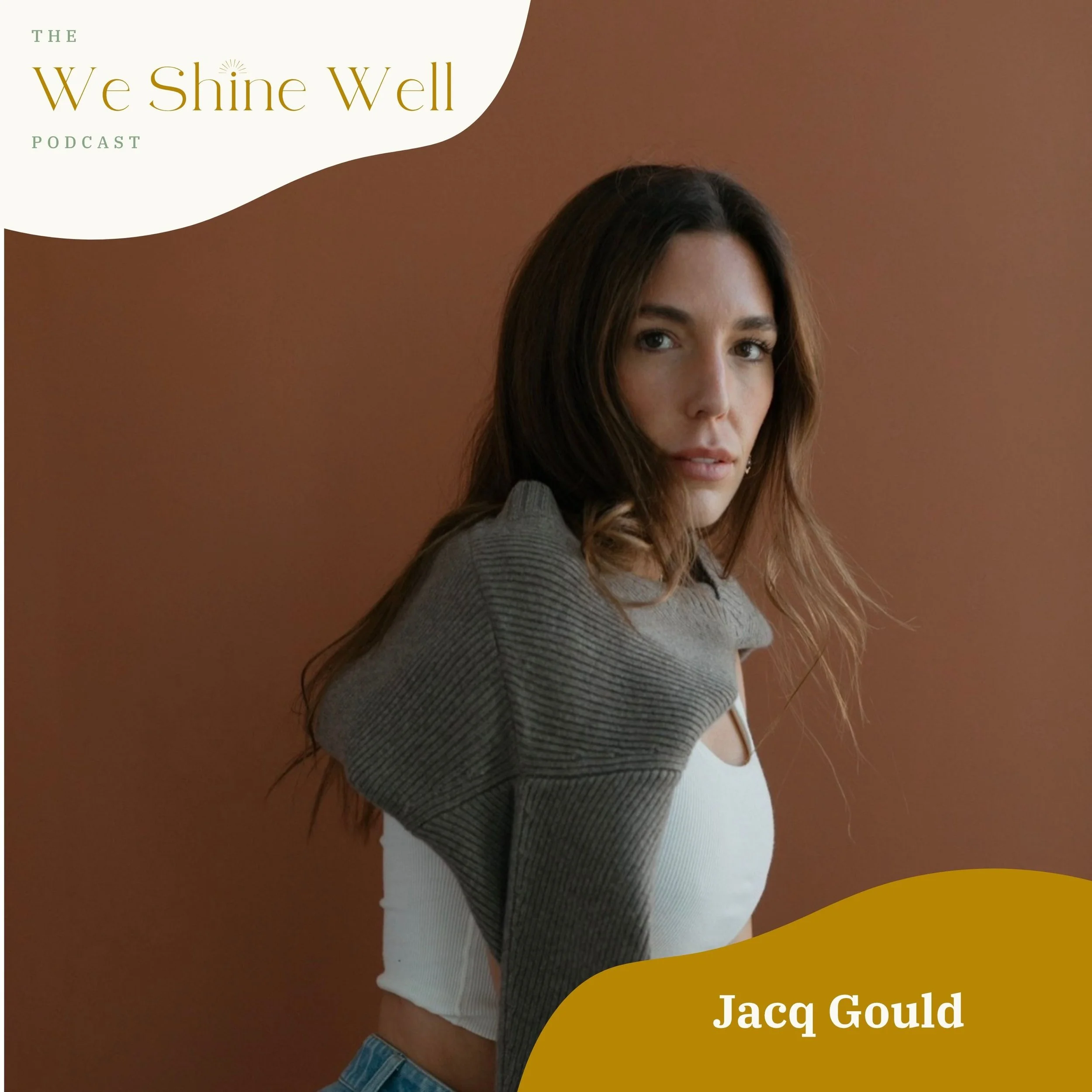 From Self-Doubt to Self-Trust: Building Self-Connection with Jacq Gould