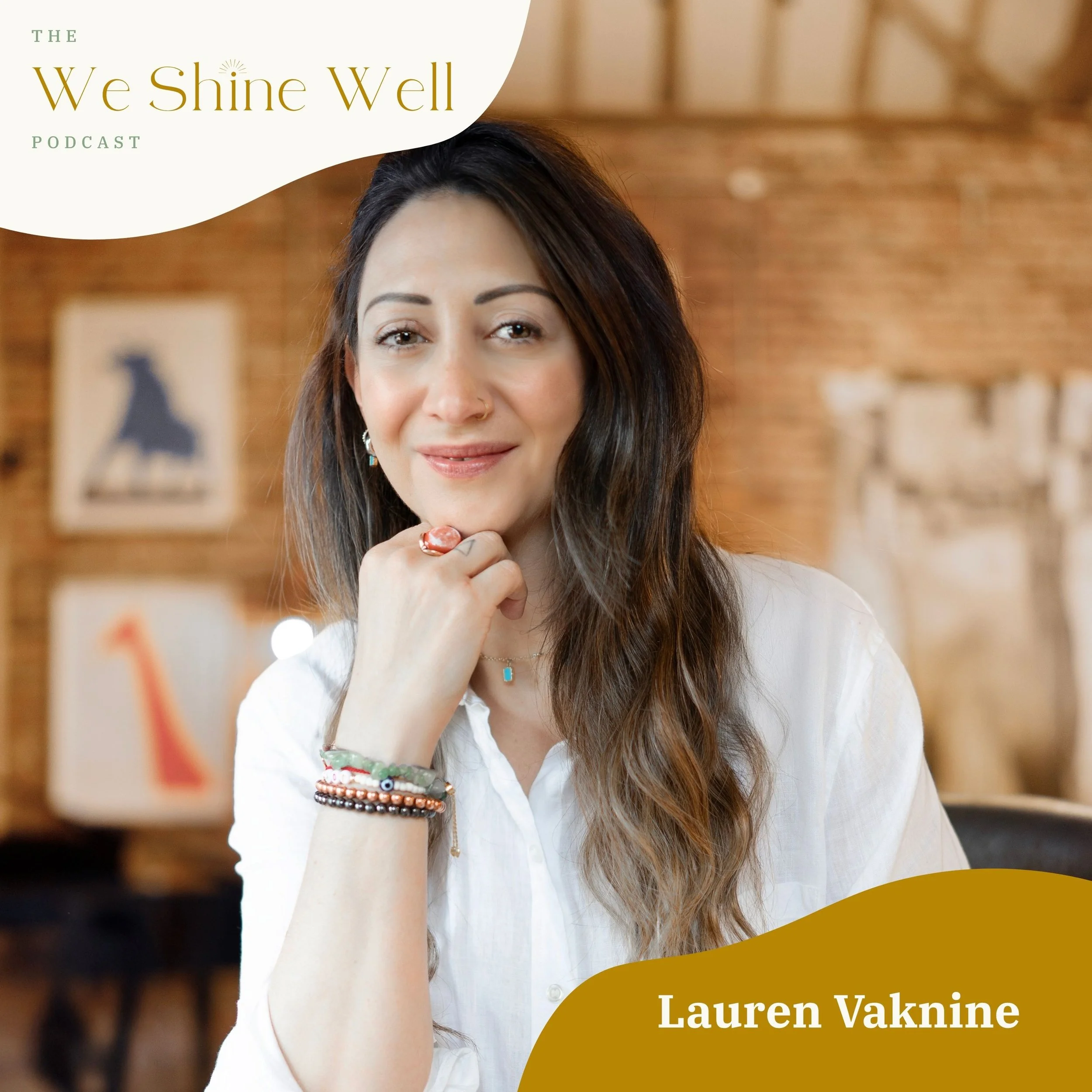 Holistic Healing + Spiritual Transformation: Moving to Your True Self with Lauren Vaknine