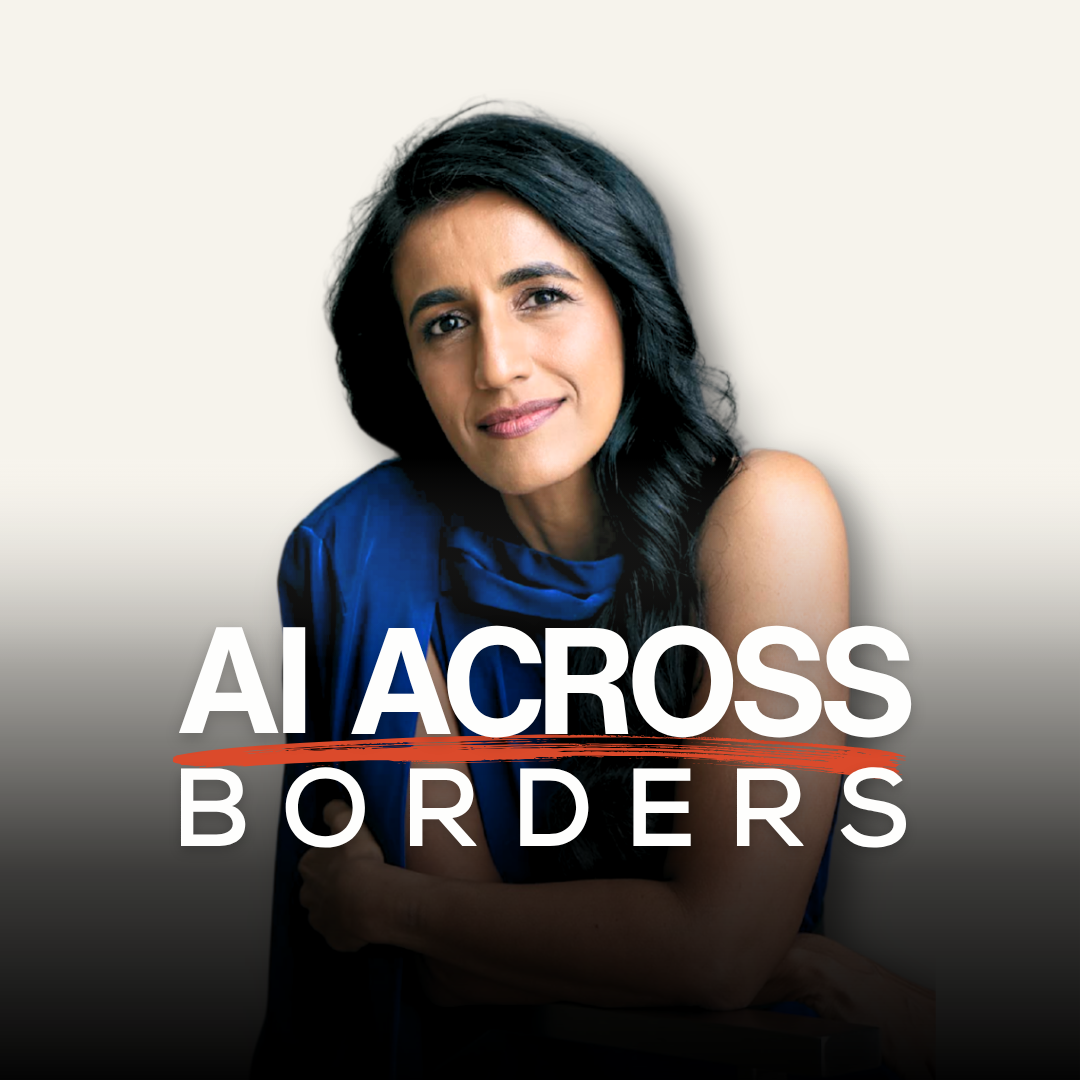 Dr. Ayesha Khanna, AI Entrepreneur, host AI Across Borders