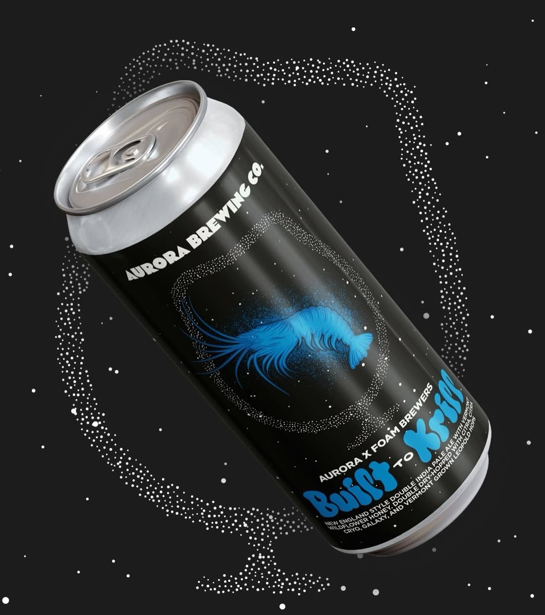 Built to Krill (Aurora x Foam Brewers)