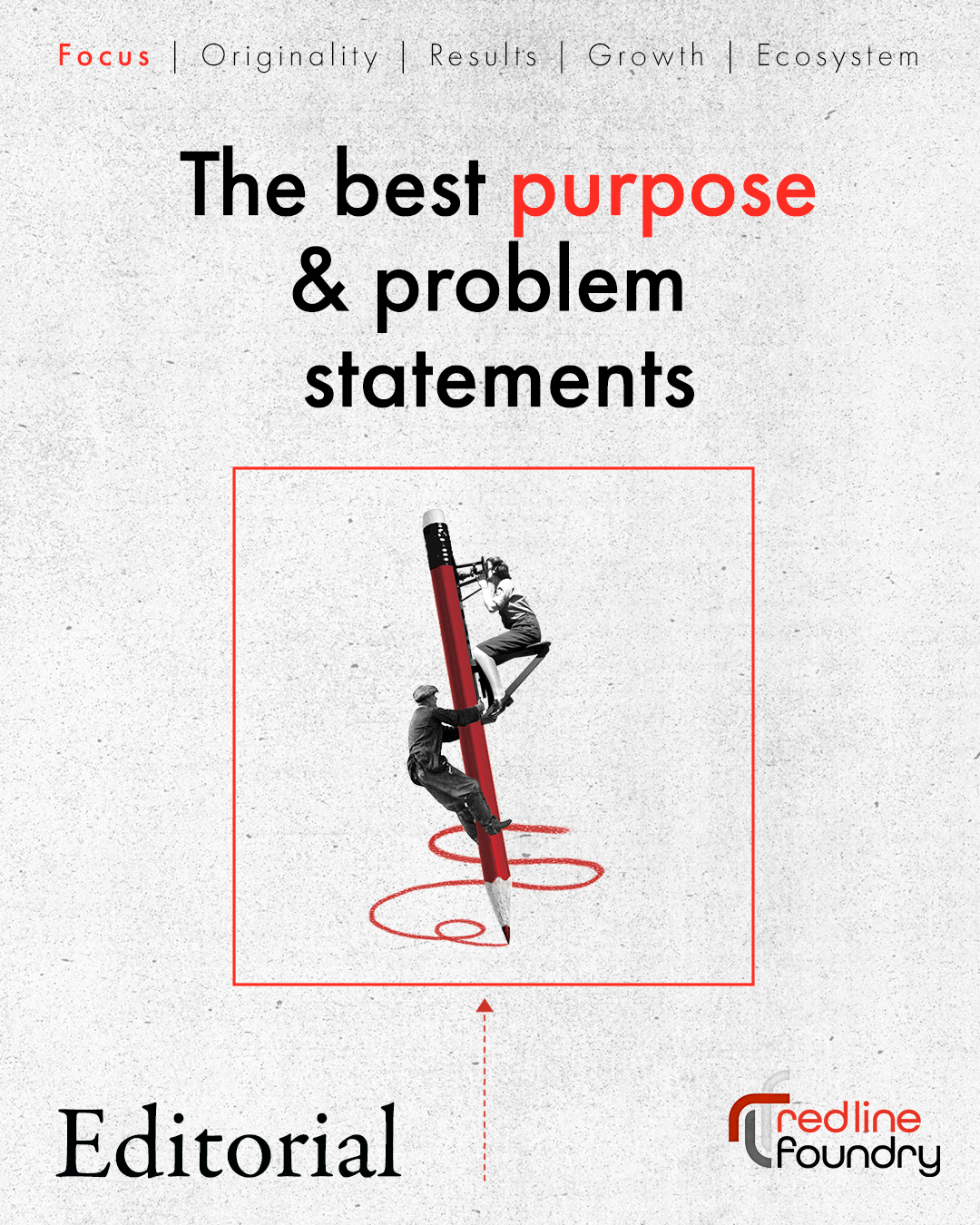 The best purpose &amp; problem statements