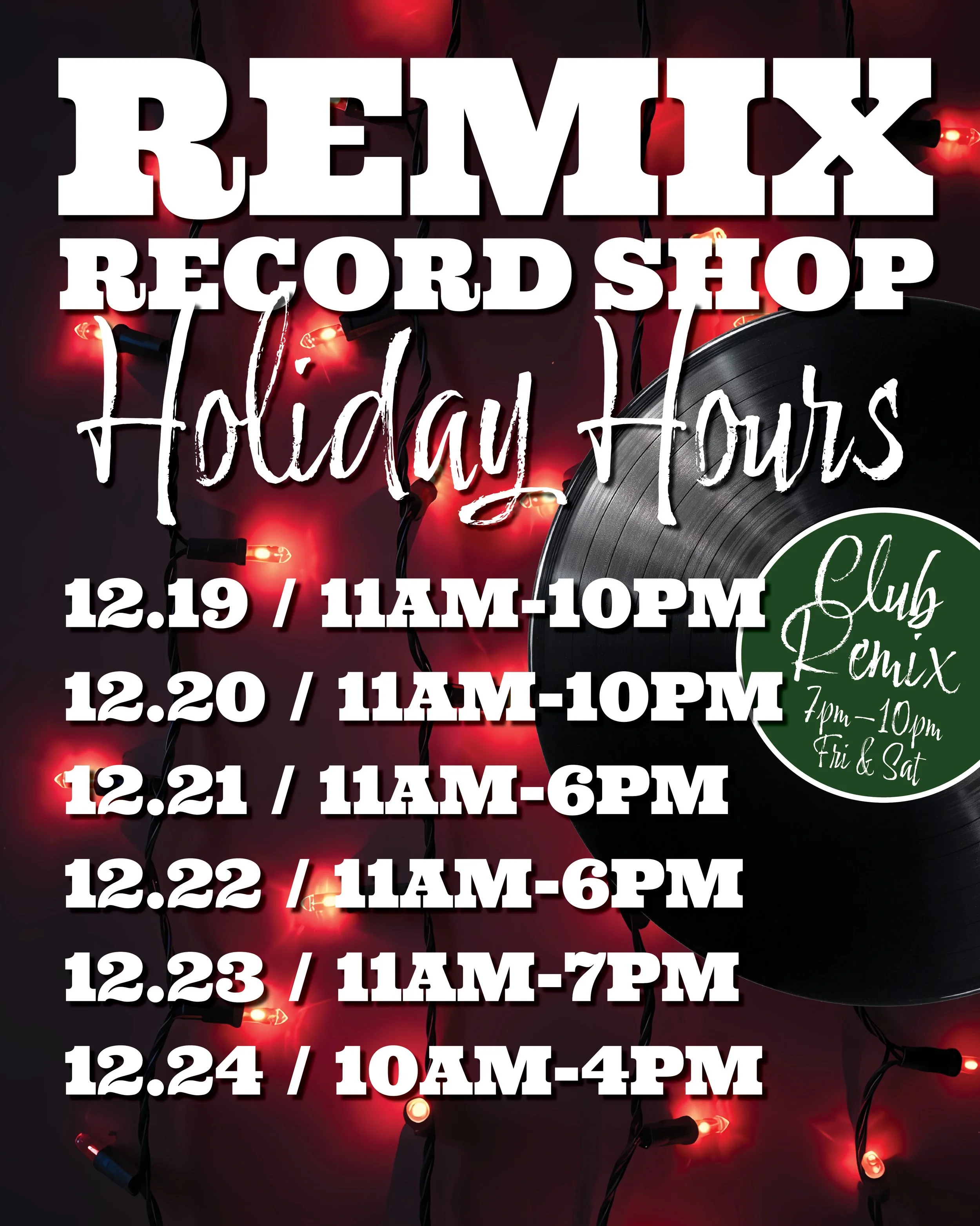 Remix Record Shop Holiday Hours