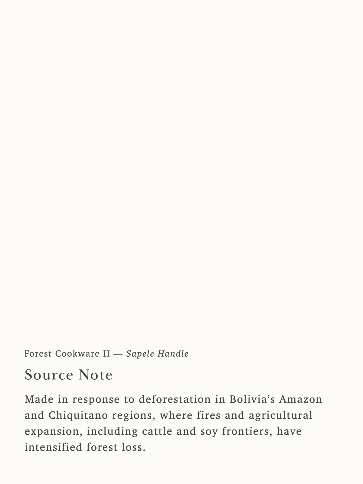  Made in response to deforestation in Bolivia’s Amazon and Chiquitano regions, where fires and agricultural expansion, including cattle and soy frontiers, have intensified forest loss. 