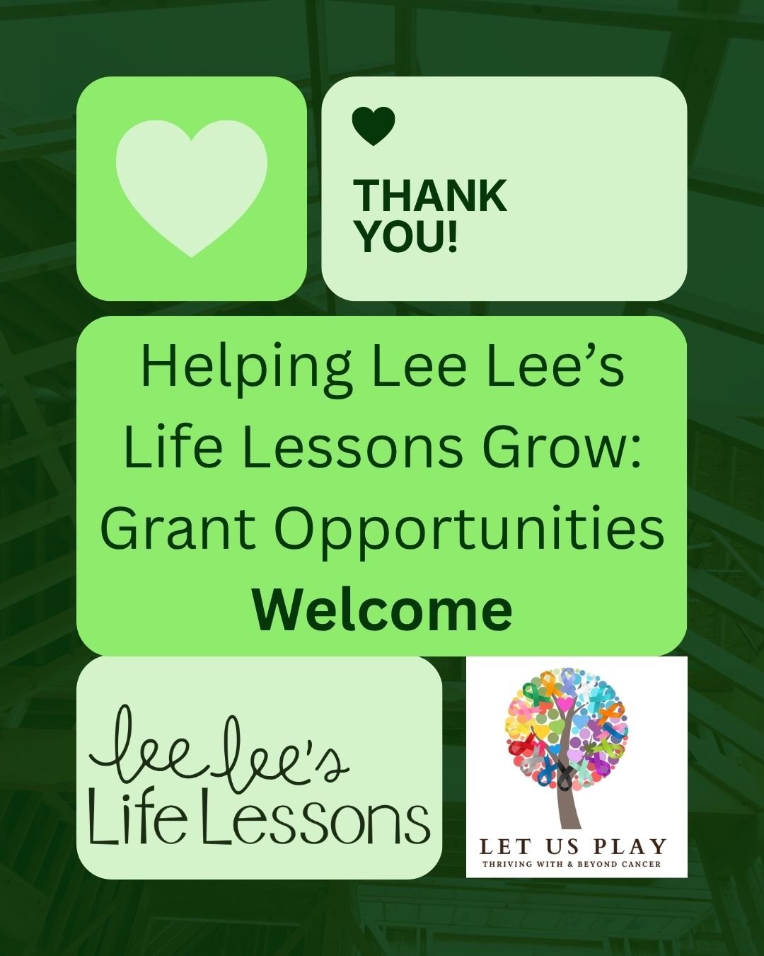 Helping Lee Lee’s Life Lessons Grow: Grant Opportunities Welcome