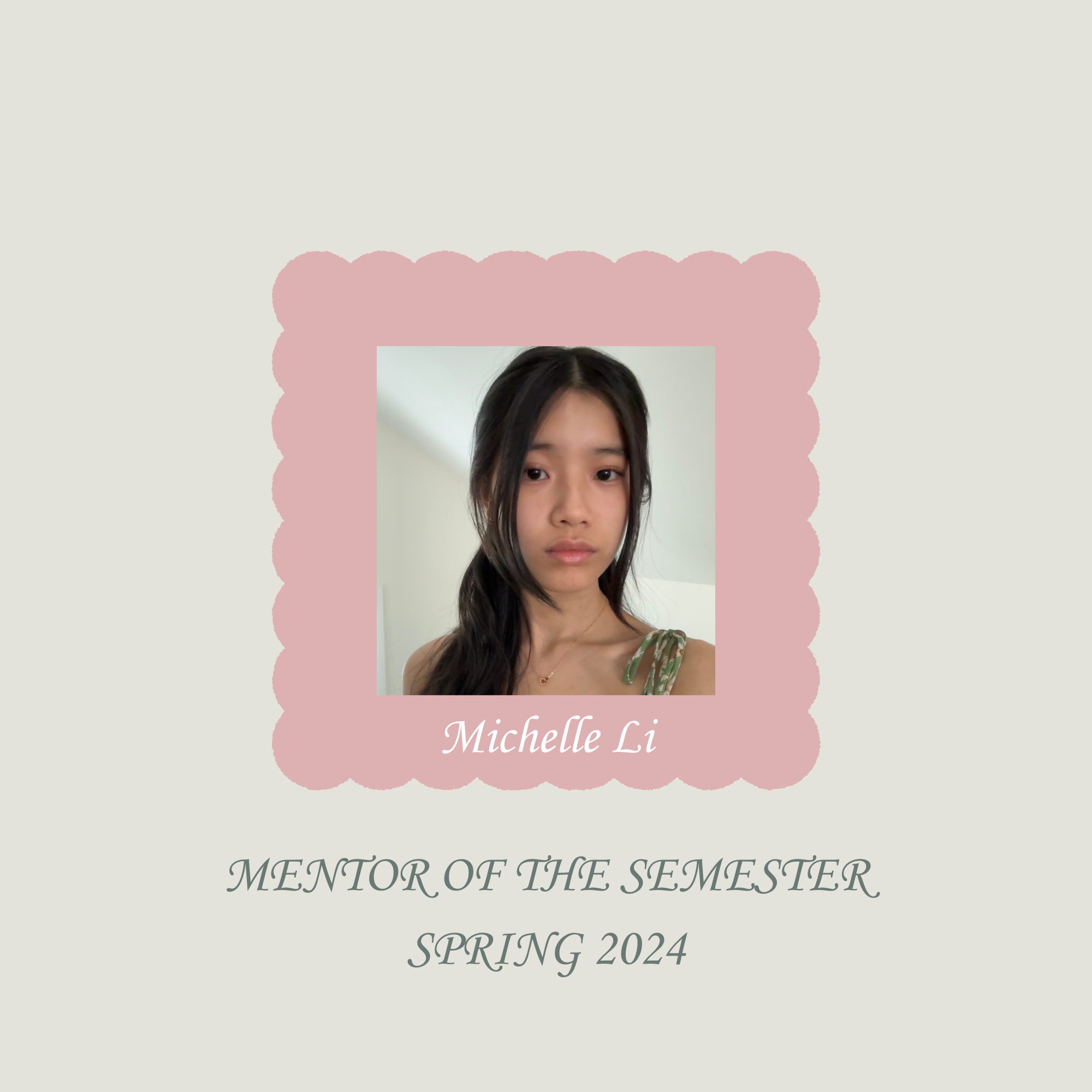 Mentor Spotlight: Michelle Li, Mentor of the Semester