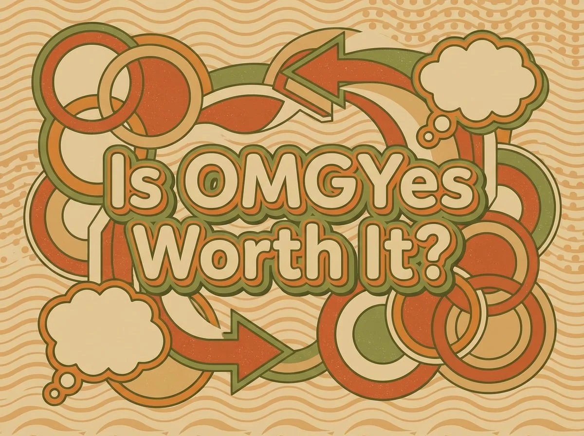 Is OMGYes Worth It?