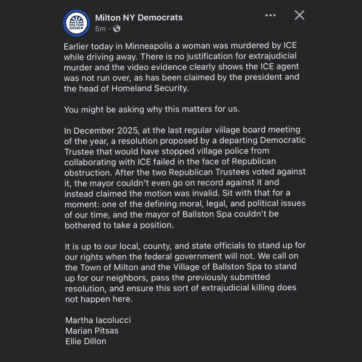 👉 Statement from our Milton Dem chairs: Earlier today in Minneapolis a woman was murdered by ICE while driving away. There is no justification for extrajudicial murder and the video evidence clearly shows the ICE agent was not run over, as has been 