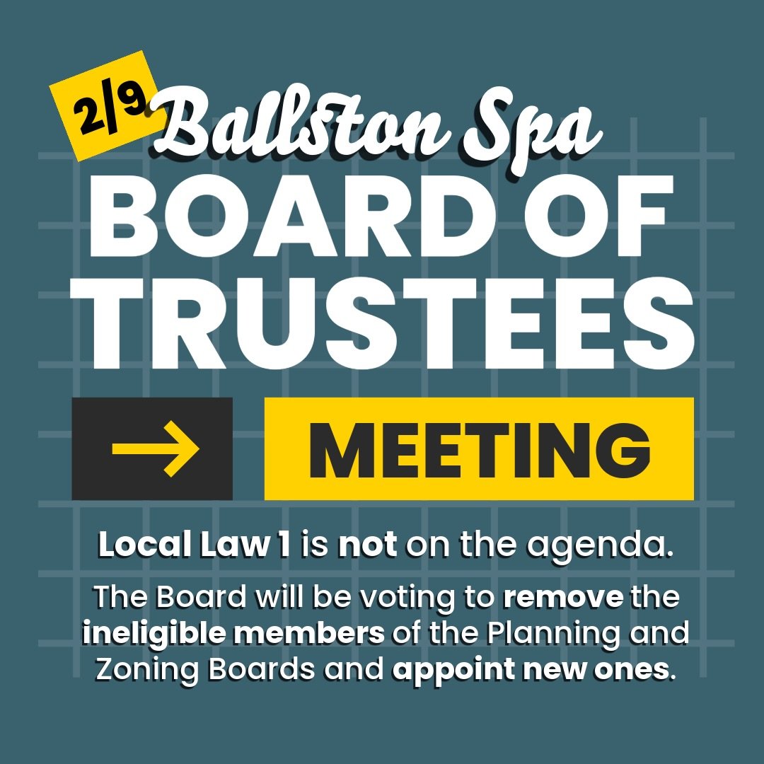 🚨Friends &amp; Residents of Ballston Spa Village, 3 things to know about Monday&rsquo;s Village meeting: 

1️⃣ Motion C on the agenda is to rescind reappointments of ineligible (nonresident) Zoning and Planning board members. We hope the board Trust