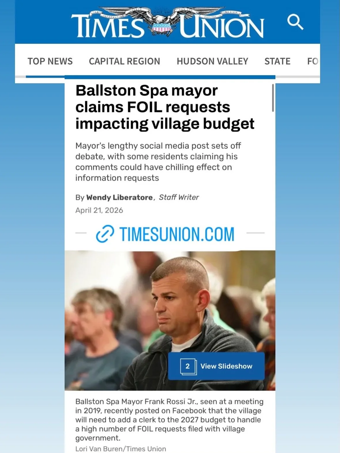 📰Read the full Times Union article by Wendy Liberatore: https://www.timesunion.com/news/article/ballston-spa-mayor-comments-foil-requests-22212319.php