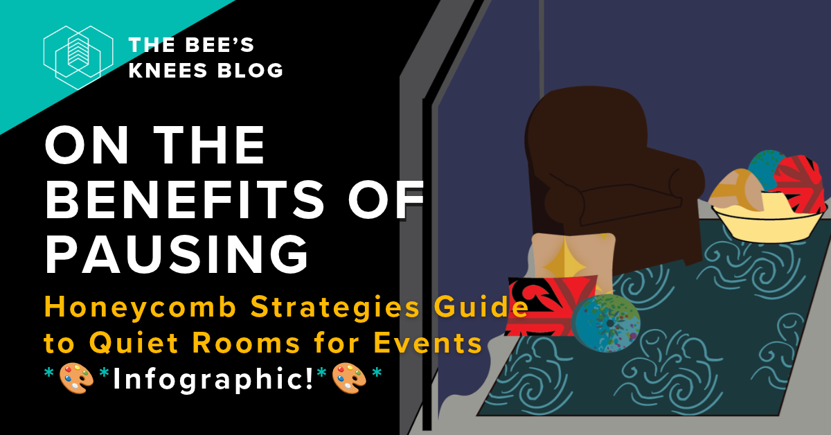 Infographic: On The Benefits of Pausing; Quiet Rooms for Events
