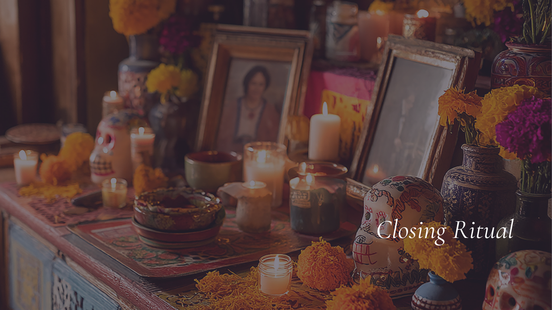 Closing Ritual & Thank You