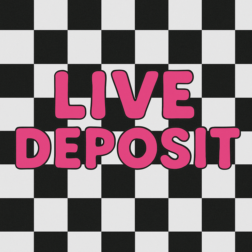 LIVE DEPOSIT
