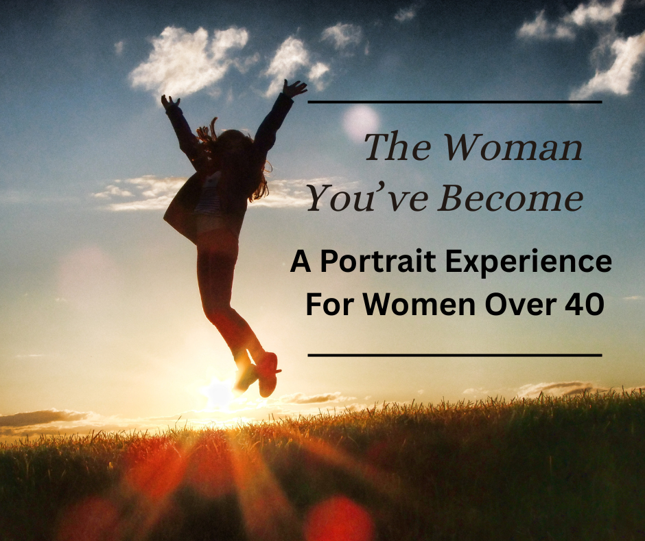 The Woman You’ve Become — More Than Just a Portrait